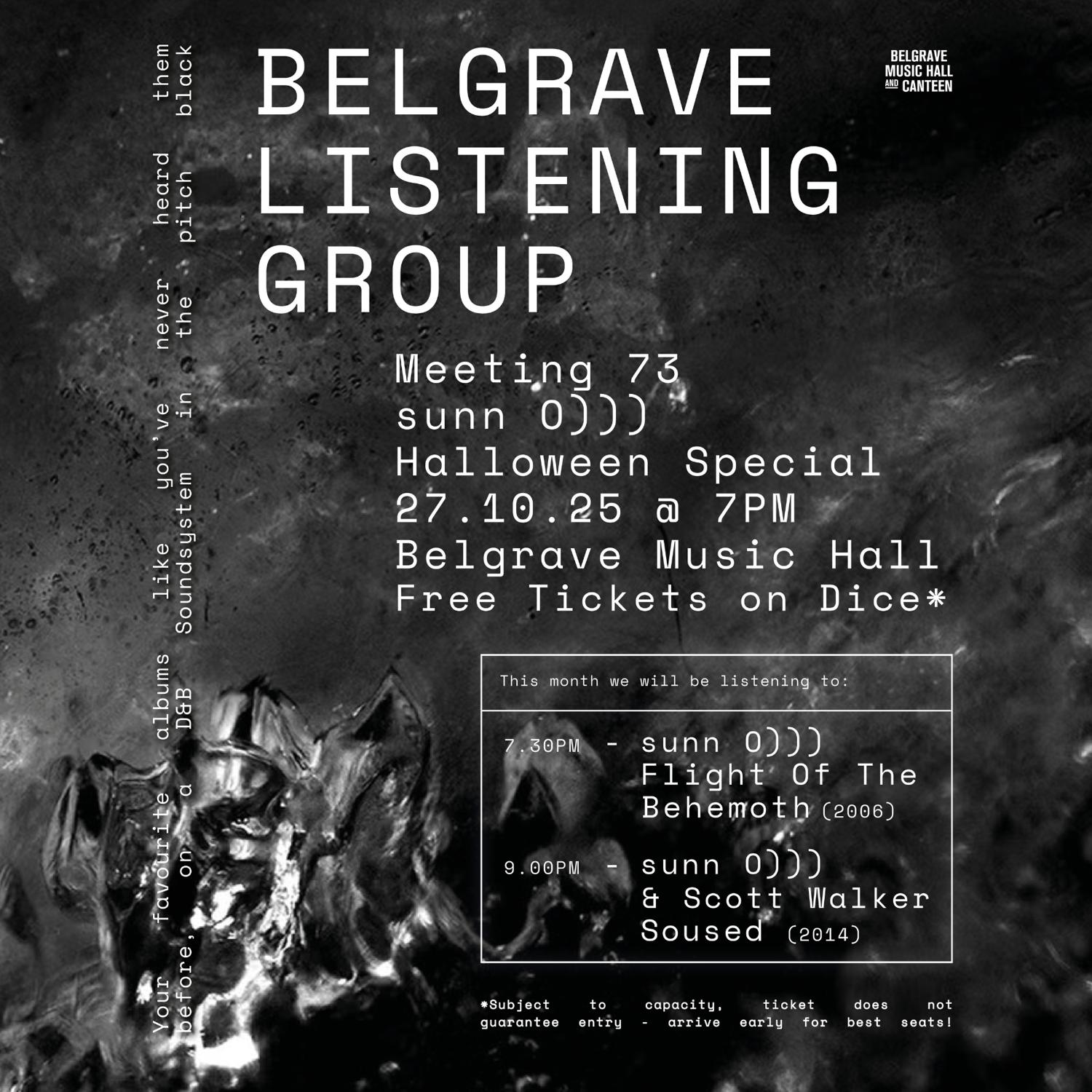Belgrave Listening Group #73 - Sunn O))) - Halloween Special