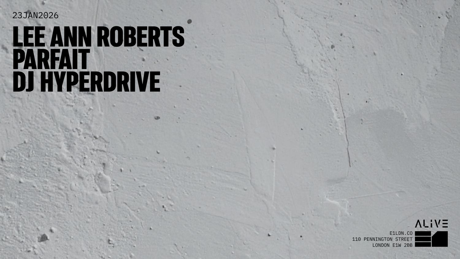 Parfait, Lee Ann Roberts, Dj Hyperdrive