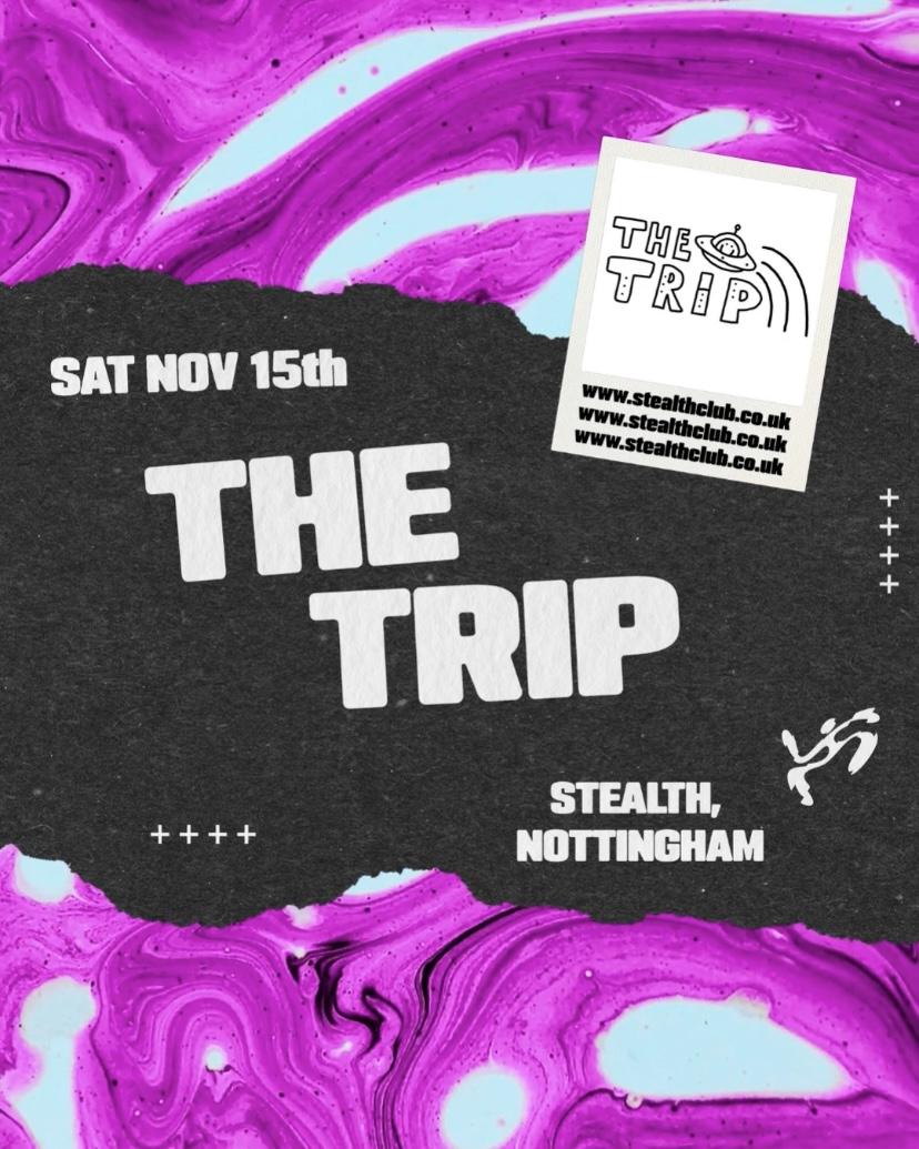 The Trip (Stealth Saturdays)