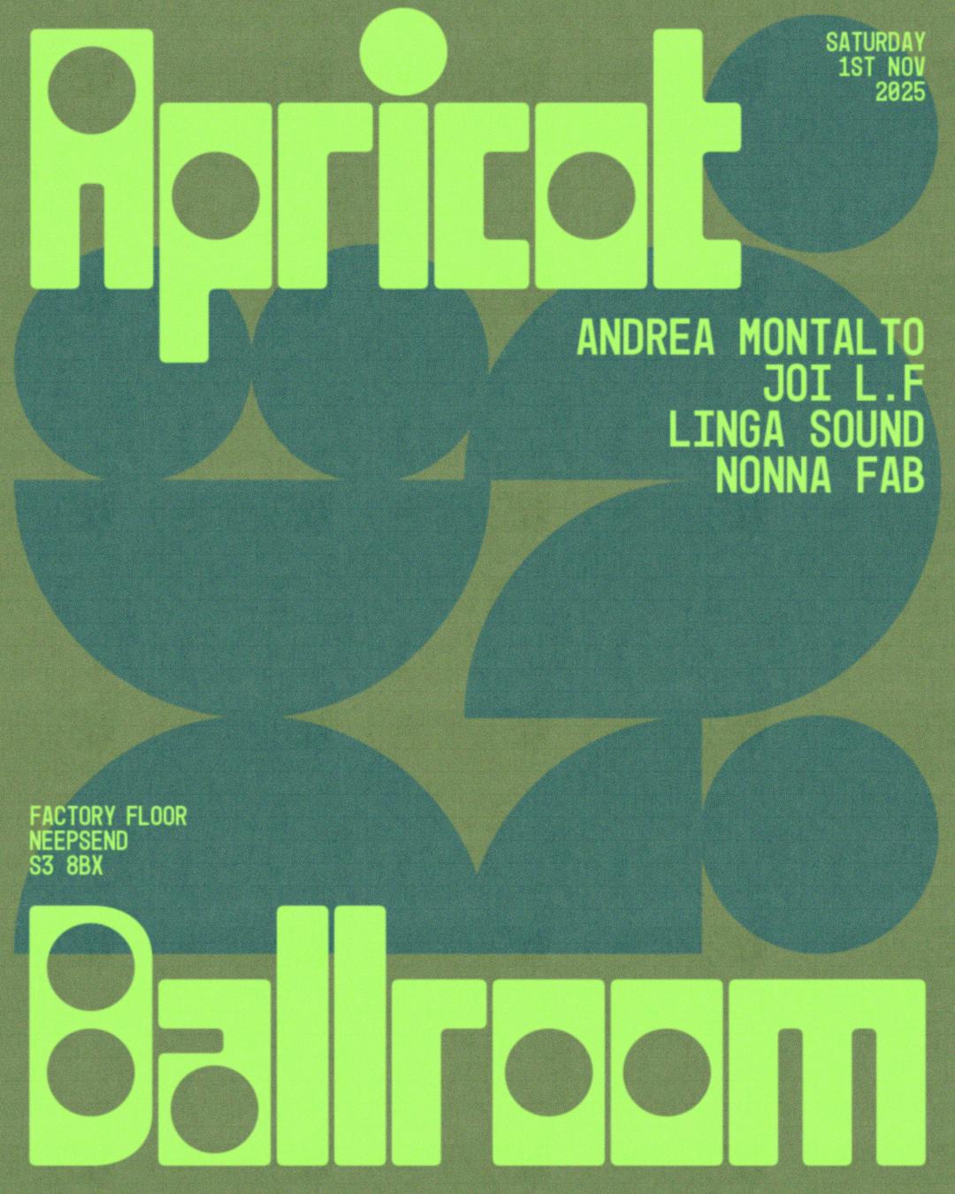 Apricot Ballroom: Andrea Montalto, Linga Sound, Nonna Fab & Joi L.F