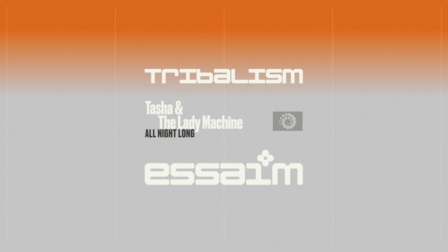 Tribalism - Tasha & The Lady Machine - All Night Long