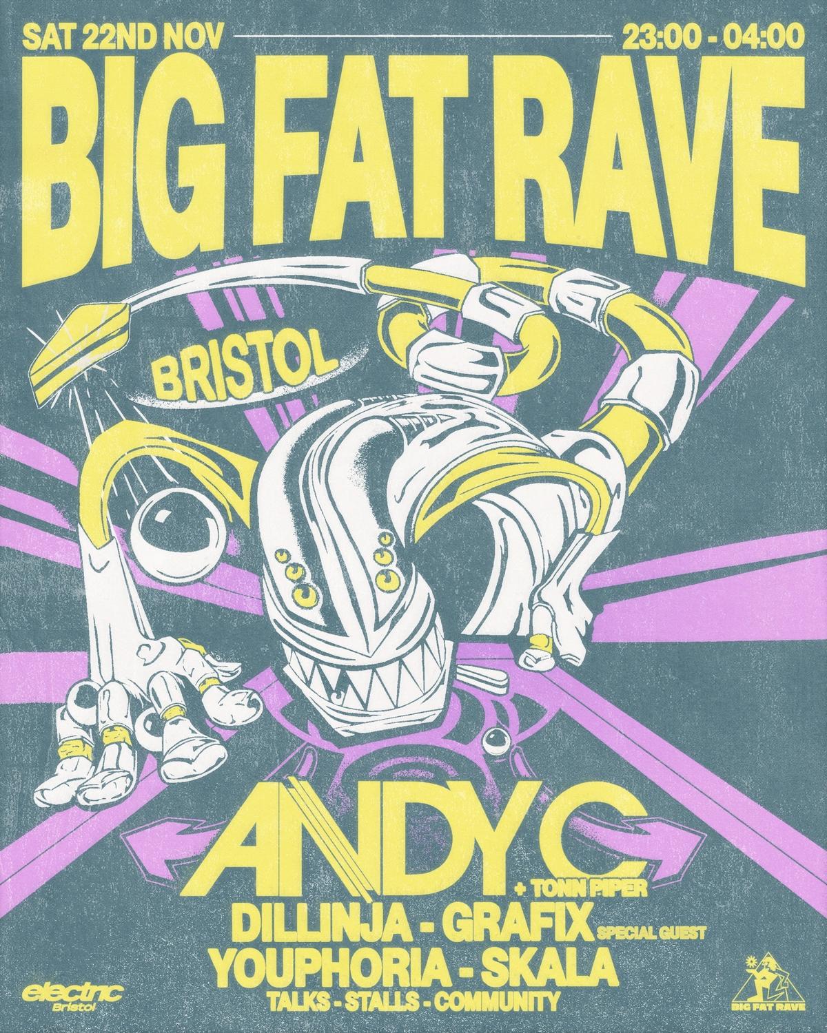 Big Fat Rave: Andy C, Dillinja, Grafix, Youphoria, Skala