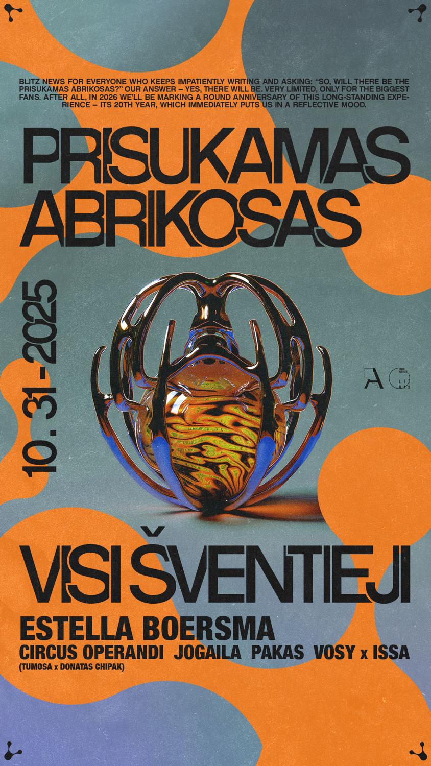 Prisukamas Abrikosas: Estella Boersma, Circus Operandi, Jogaila, Pakas, Vosy X Issa