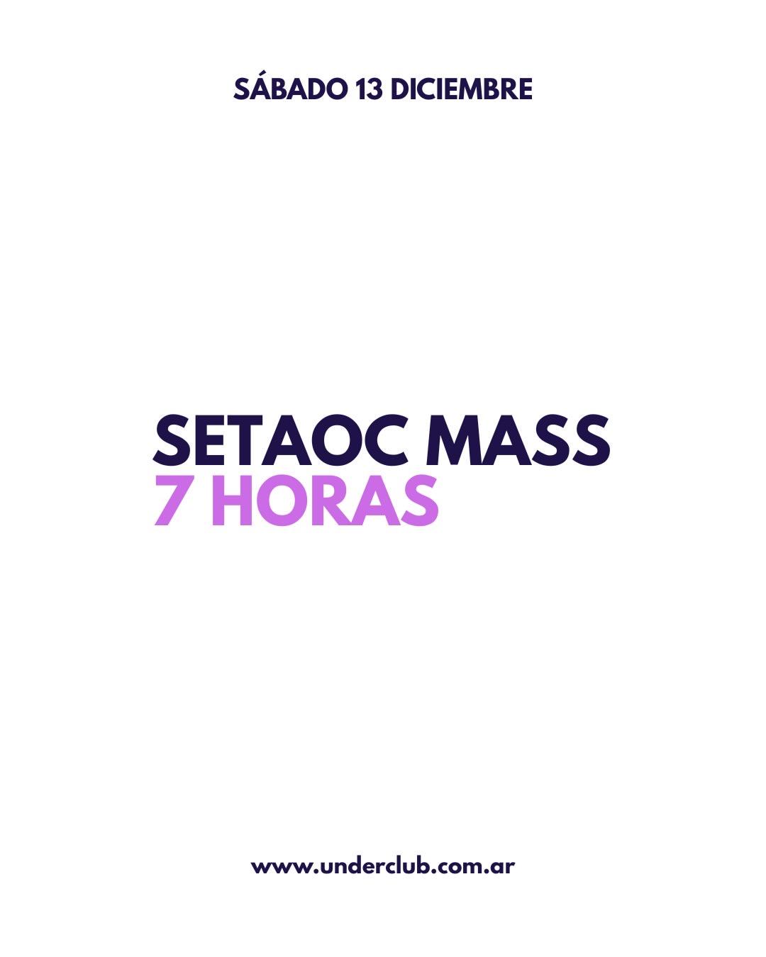 Setaoc Mass 7 Horas