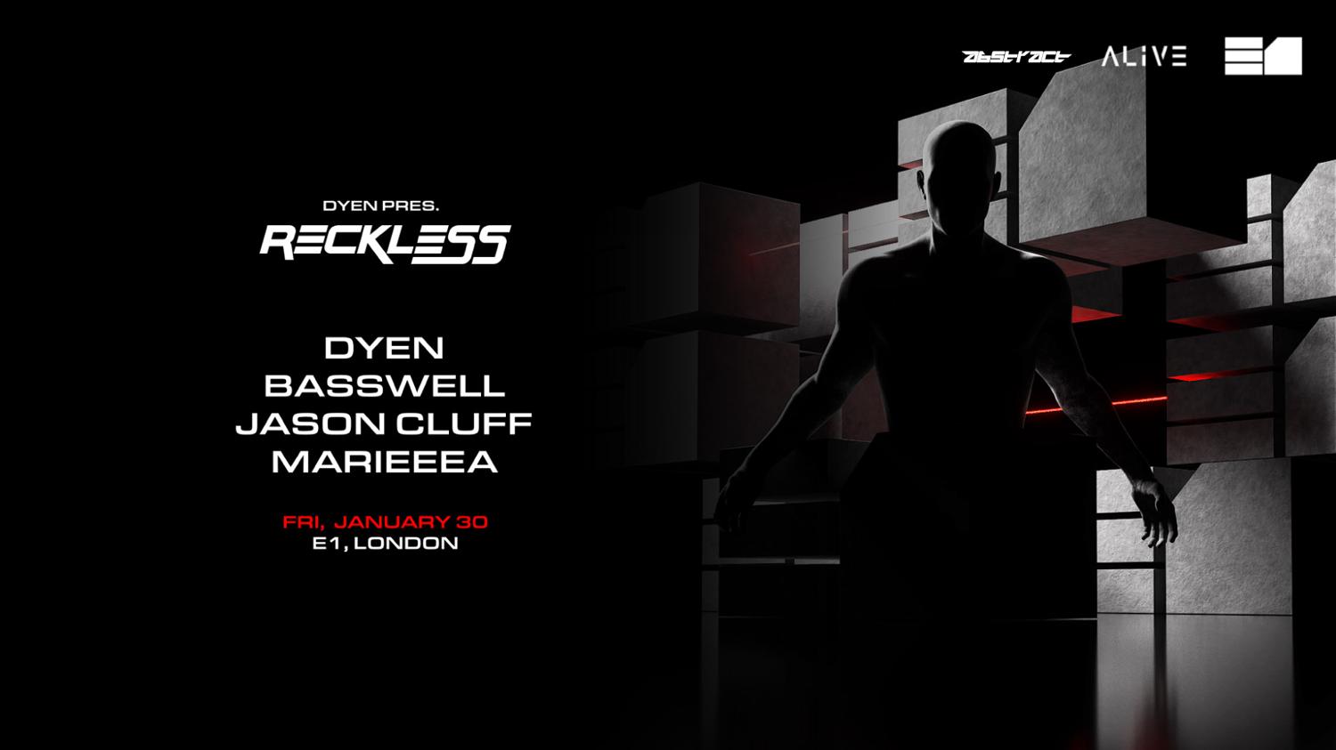 Dyen Presents: Reckless Special Guest Basswell