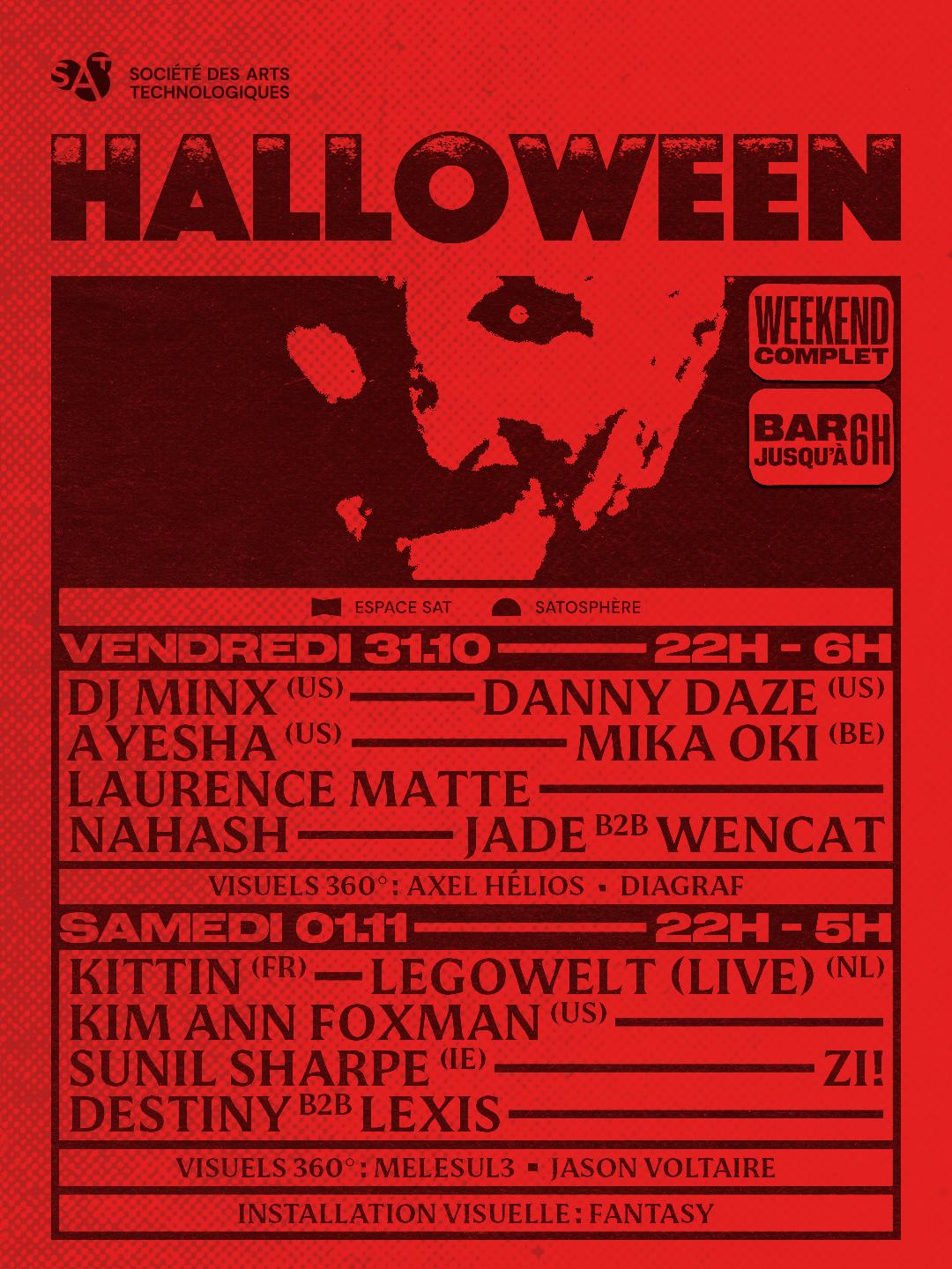 Halloween — Dj Minx • Danny Daze • Ayesha • Kittin • Legowelt • Kim Ann Foxman • Sunil Sharpe 