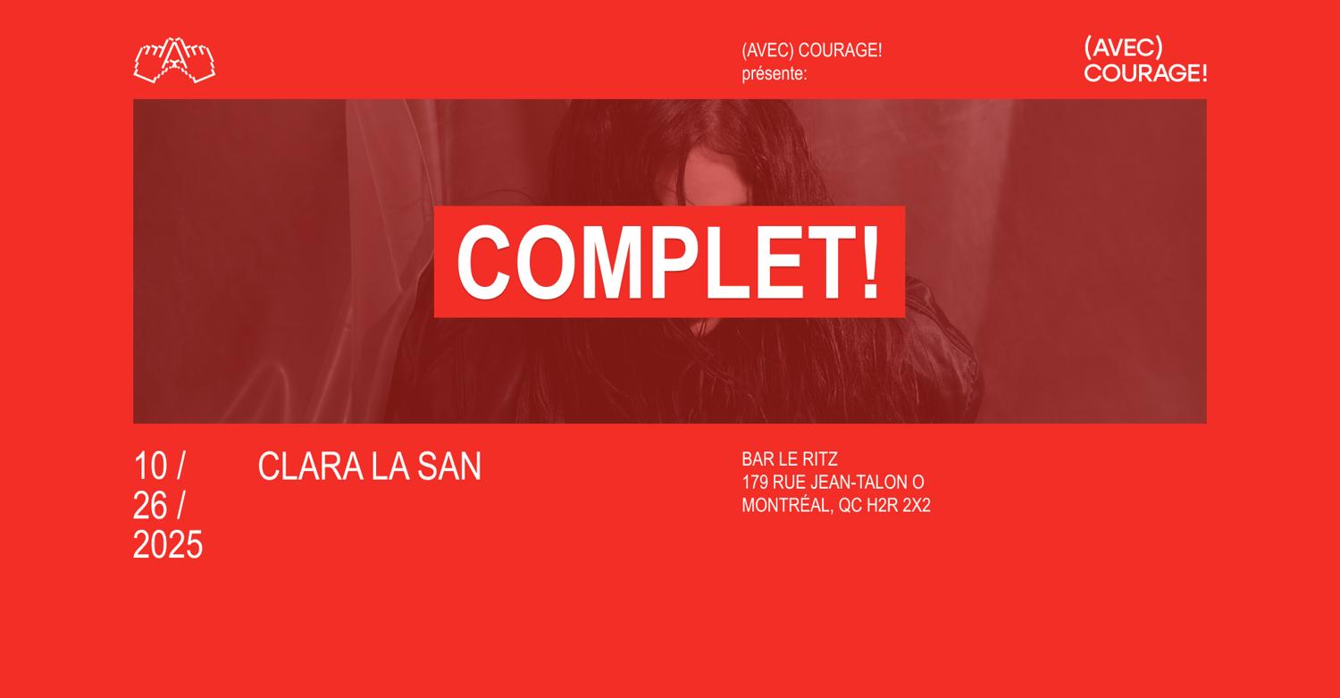 Complet* Clara La San - Montréal