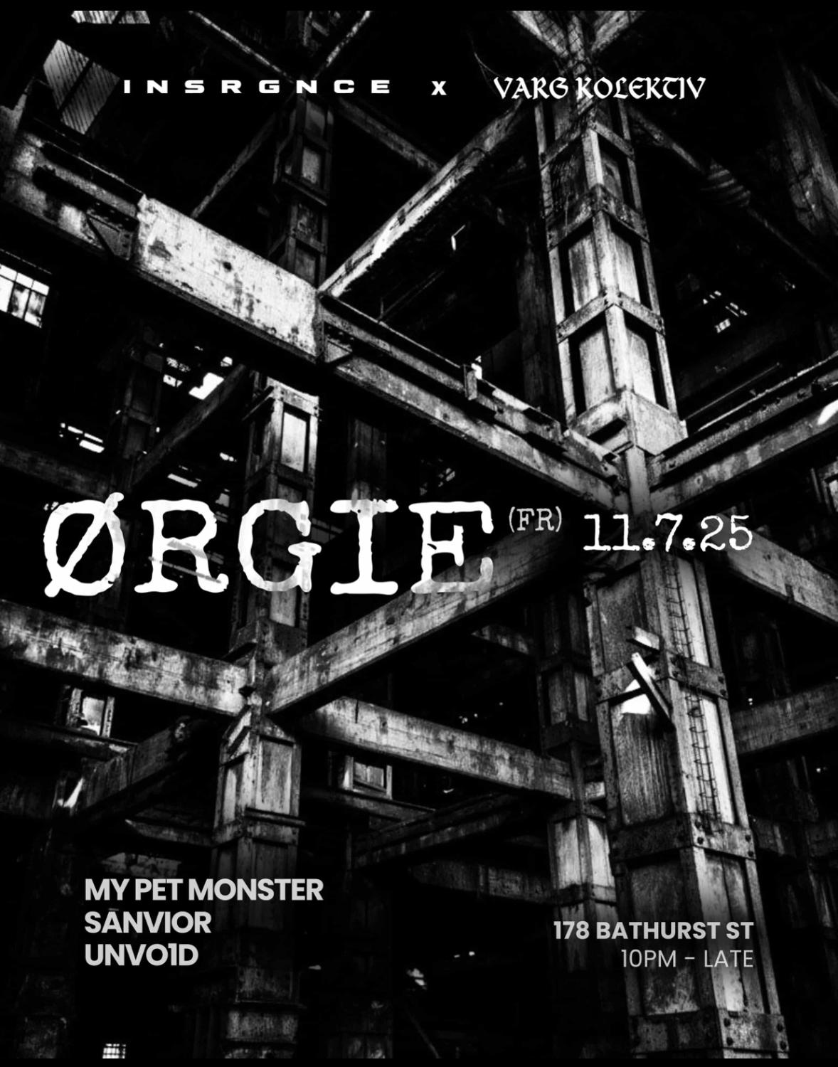 Insrgnce X Varg Kolektiv Present: Ørgie