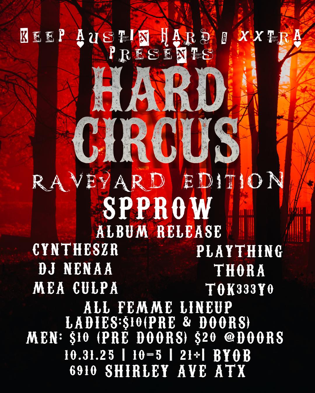 Hard Circus (Raveyard Edition)