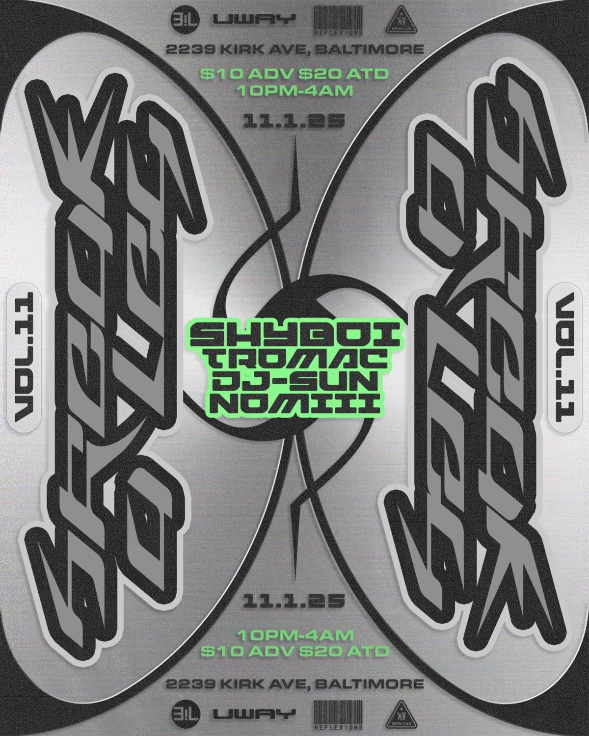 Break-A-Leg X Uway X Reflexions Presents: Shyboi (Nyc)