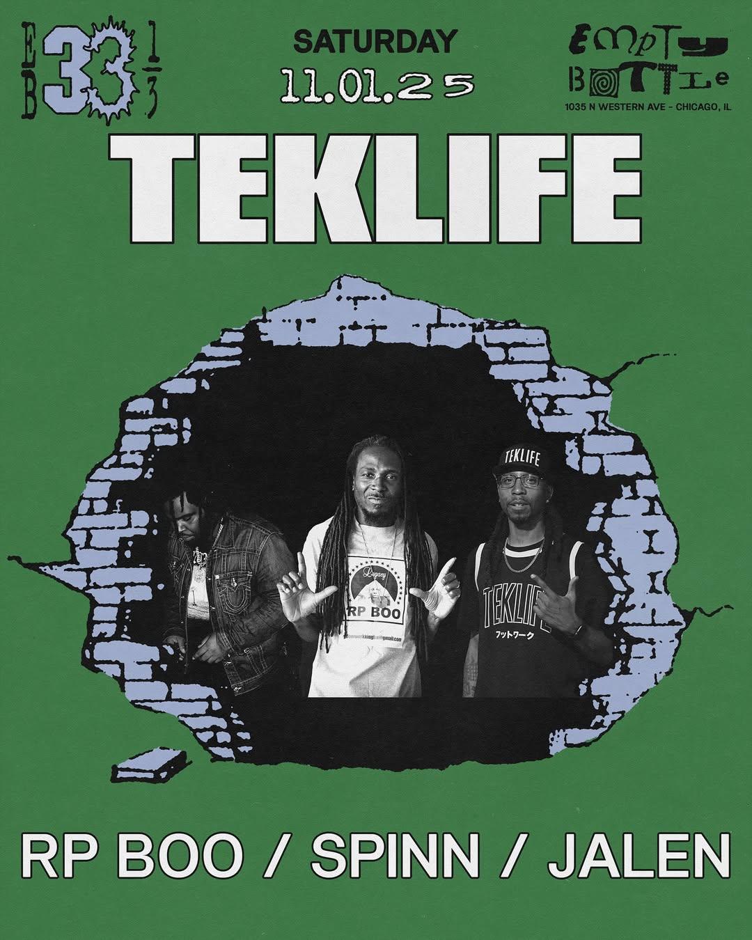 Teklife (Rp Boo, Dj Spinn, Jalen)