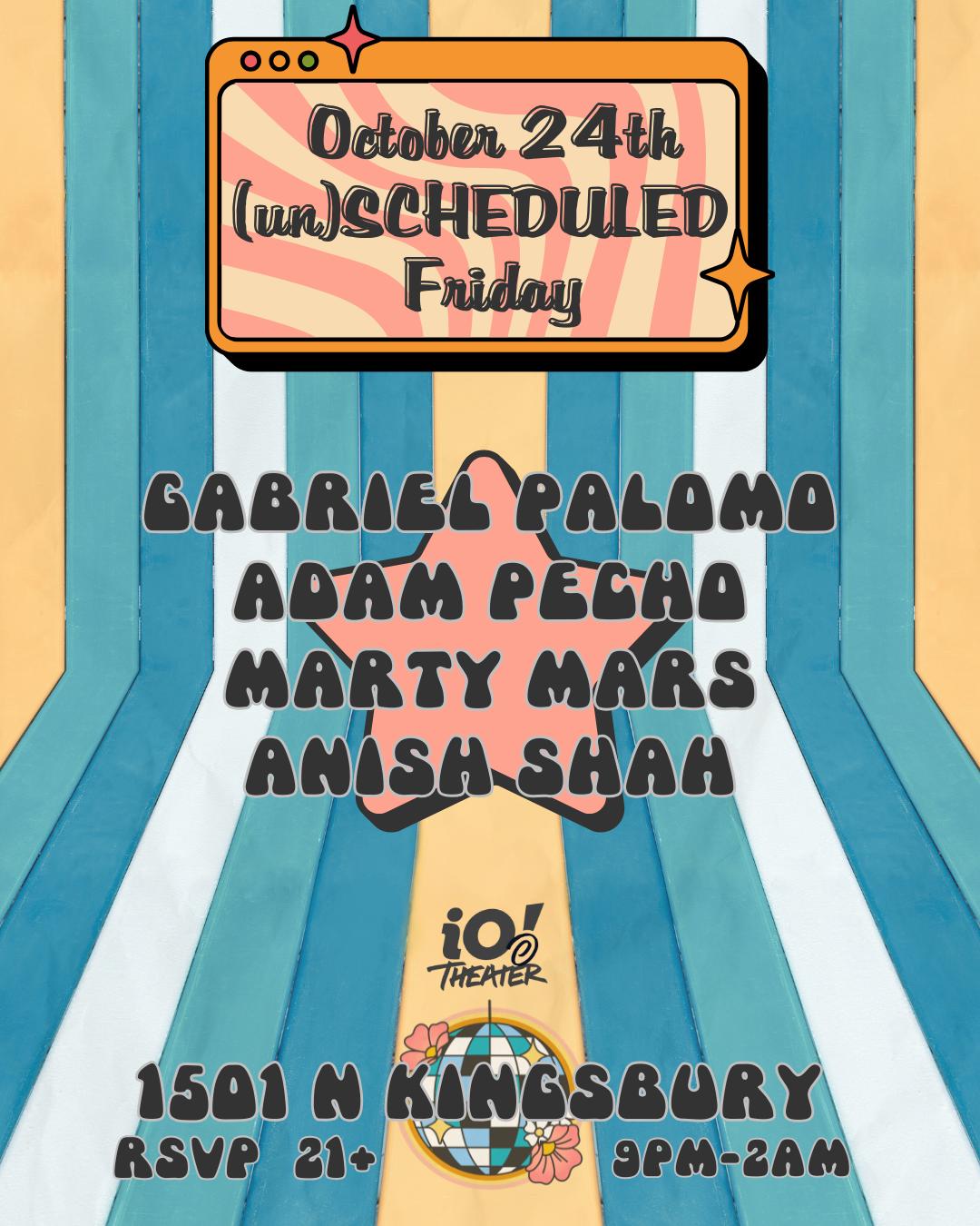 (Un)Scheduled Friday