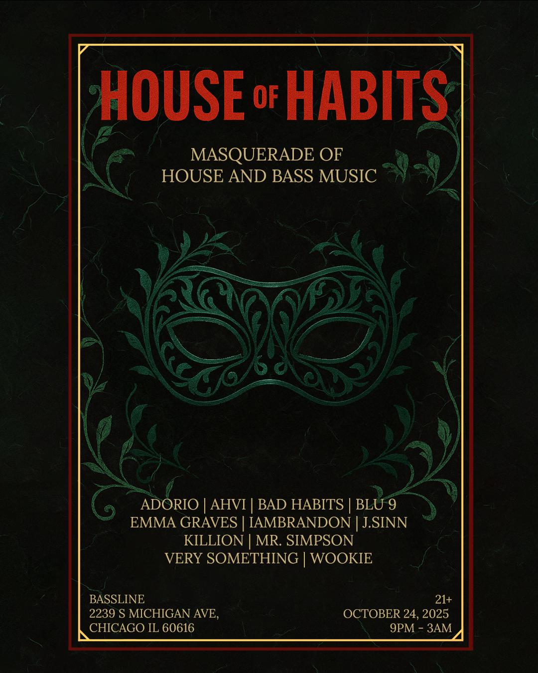 House Of Habits Presents: Masquerade