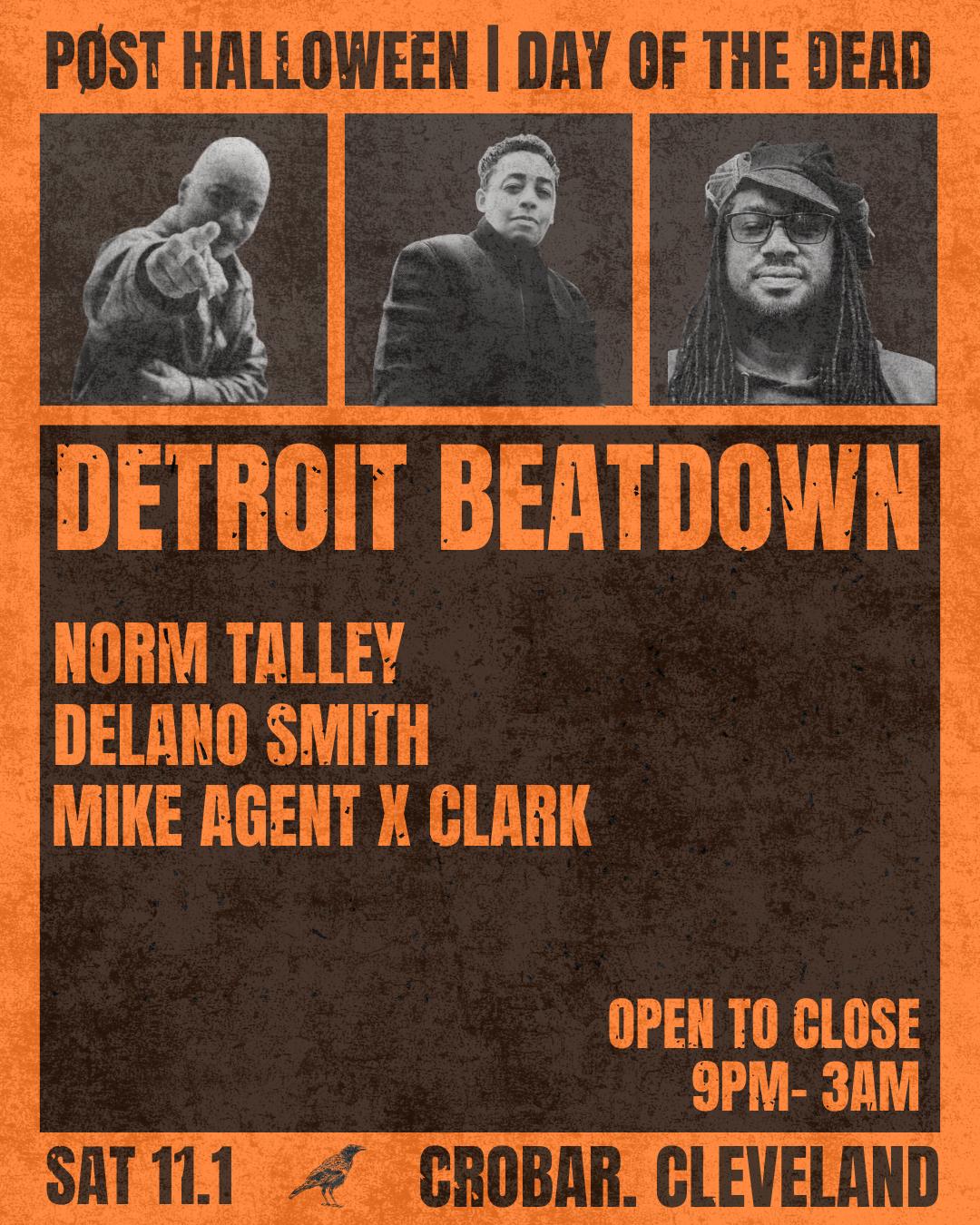Øpen - Cløse, 6 Høur Set: Detroit Beatdown Aka Delano Smith, Norm Talley & Mike 'Agent-X' Clark