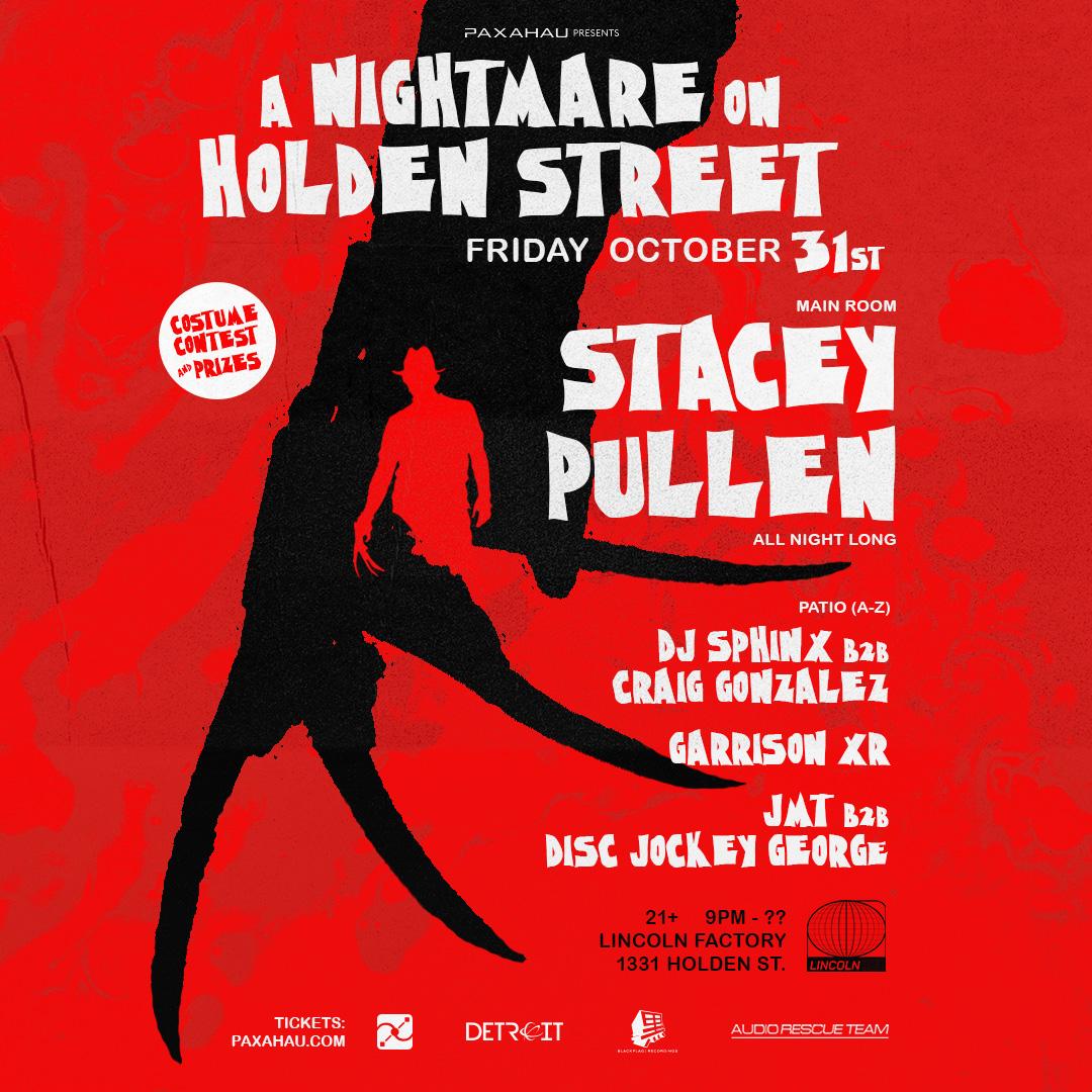 A Nightmare On Holden Street - Stacey Pullen + More