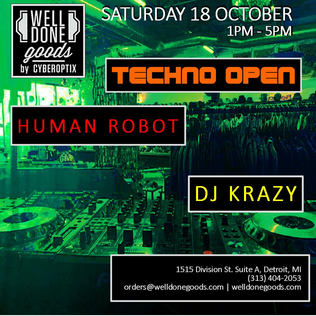 Techno Open [Well Done Goods ] - Special Guest Dj Krazy