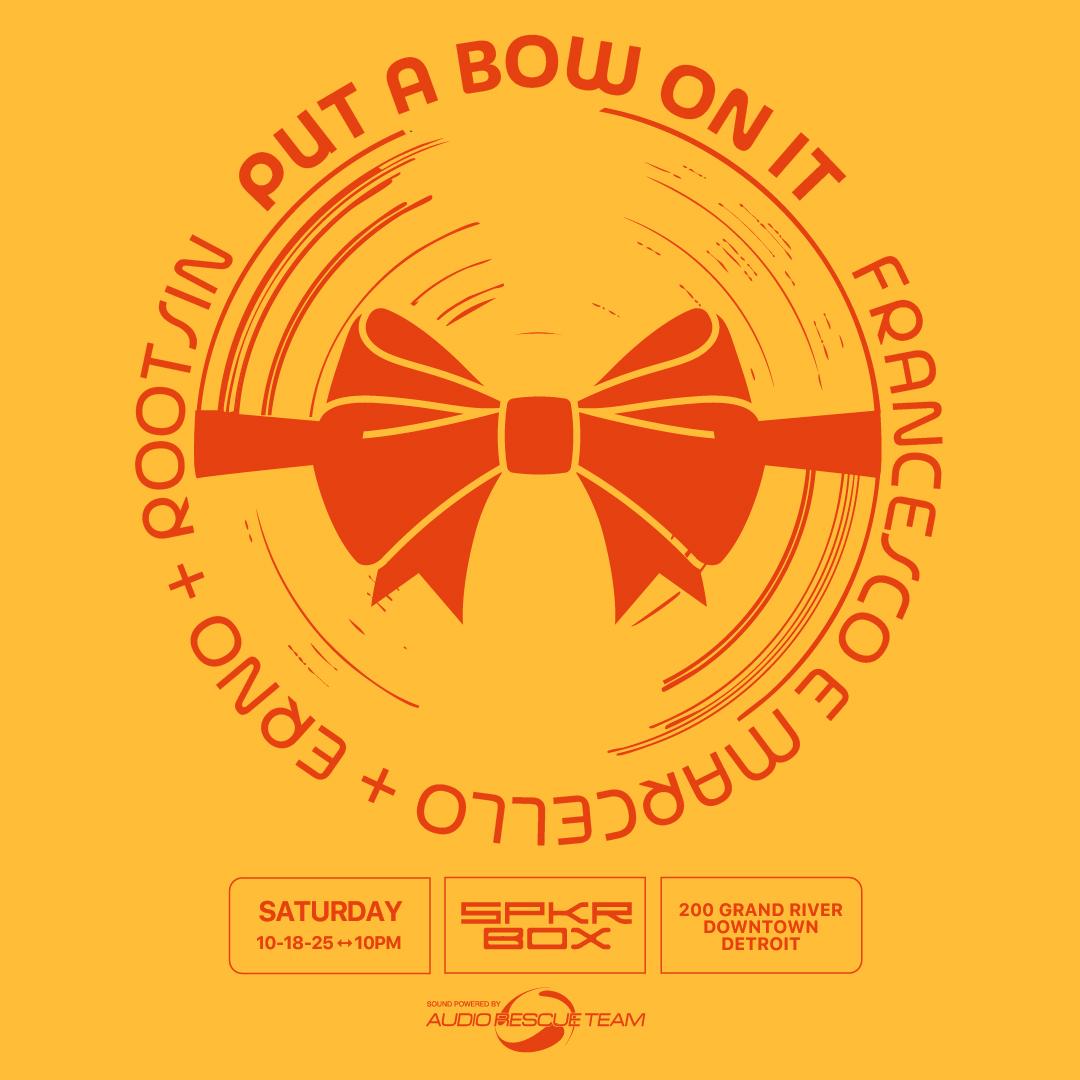 Put A Bow On It