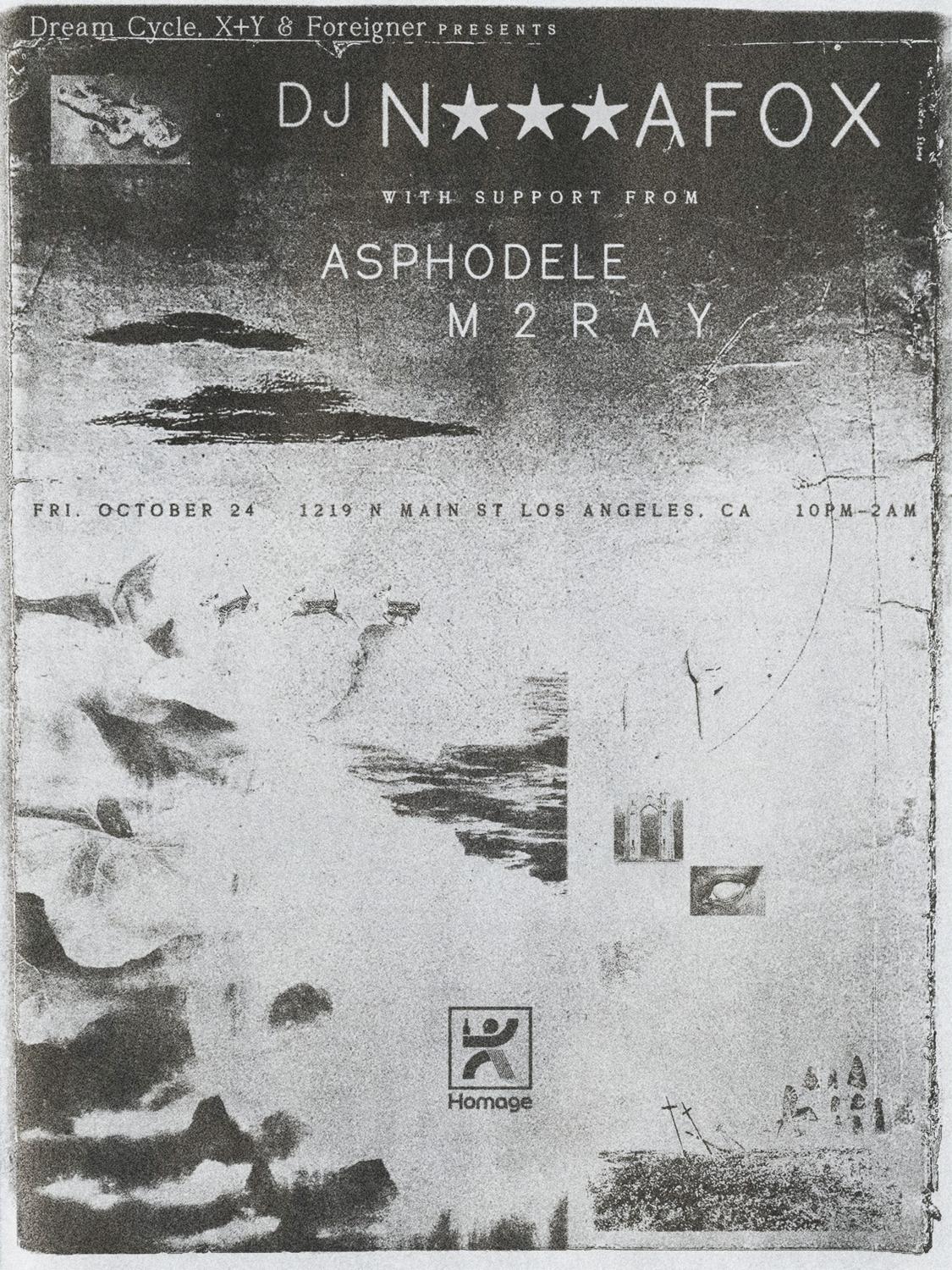 Dream Cycle, X+Y & Foreigner Presents: Dj Nigga Fox