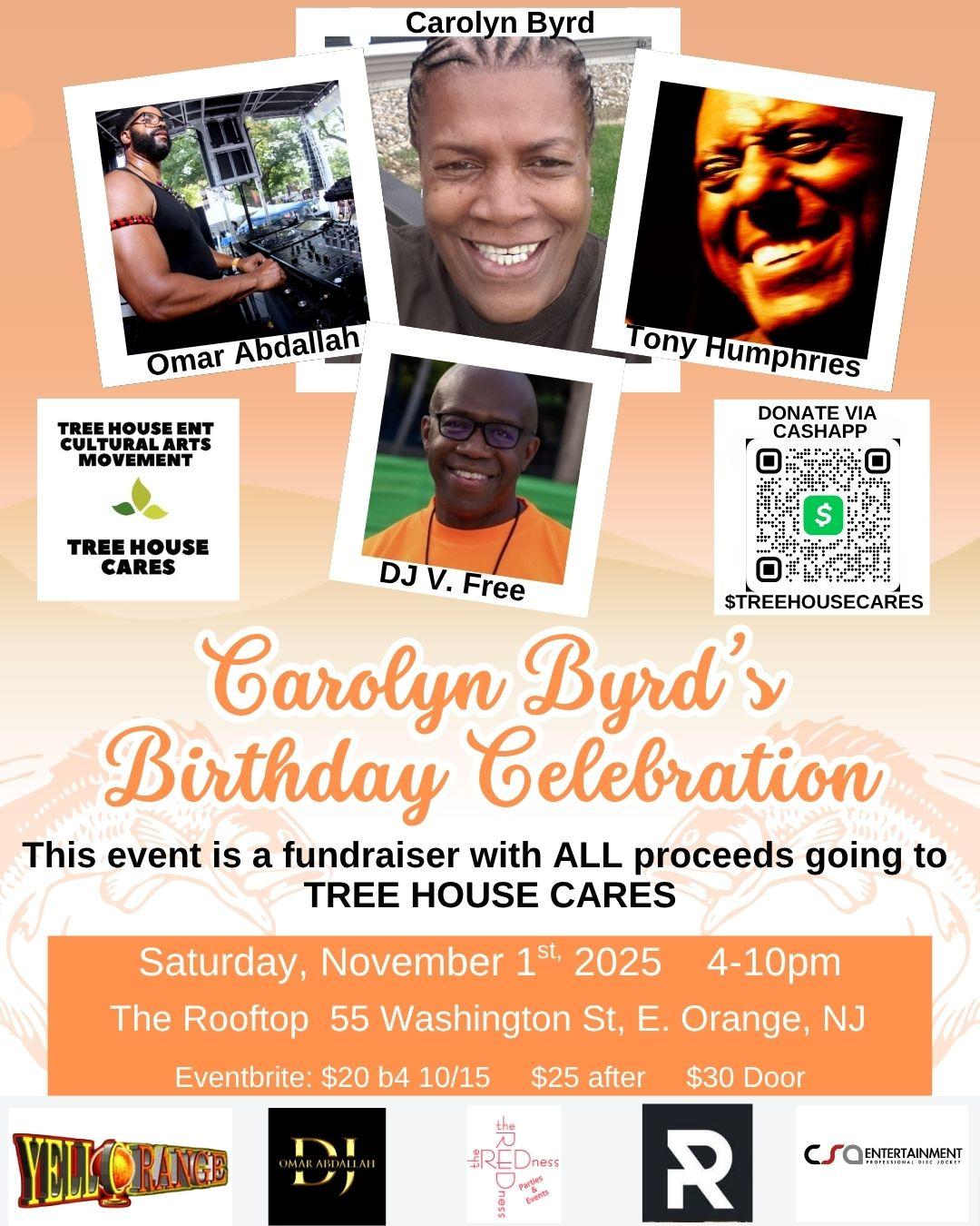 Carolyn Byrd'S Birthday Celebration W/Tony Humphries, Omar Abdallah, Dj V Free