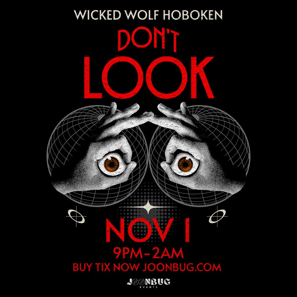 Wicked Wolf'S Don'T Look Halloween Party 11/1