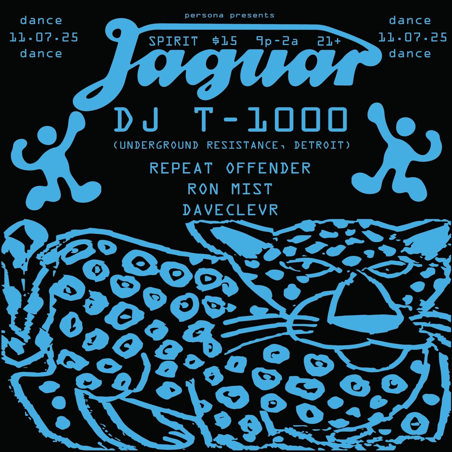 Jaguar (With Special Guest Dj T-1000)