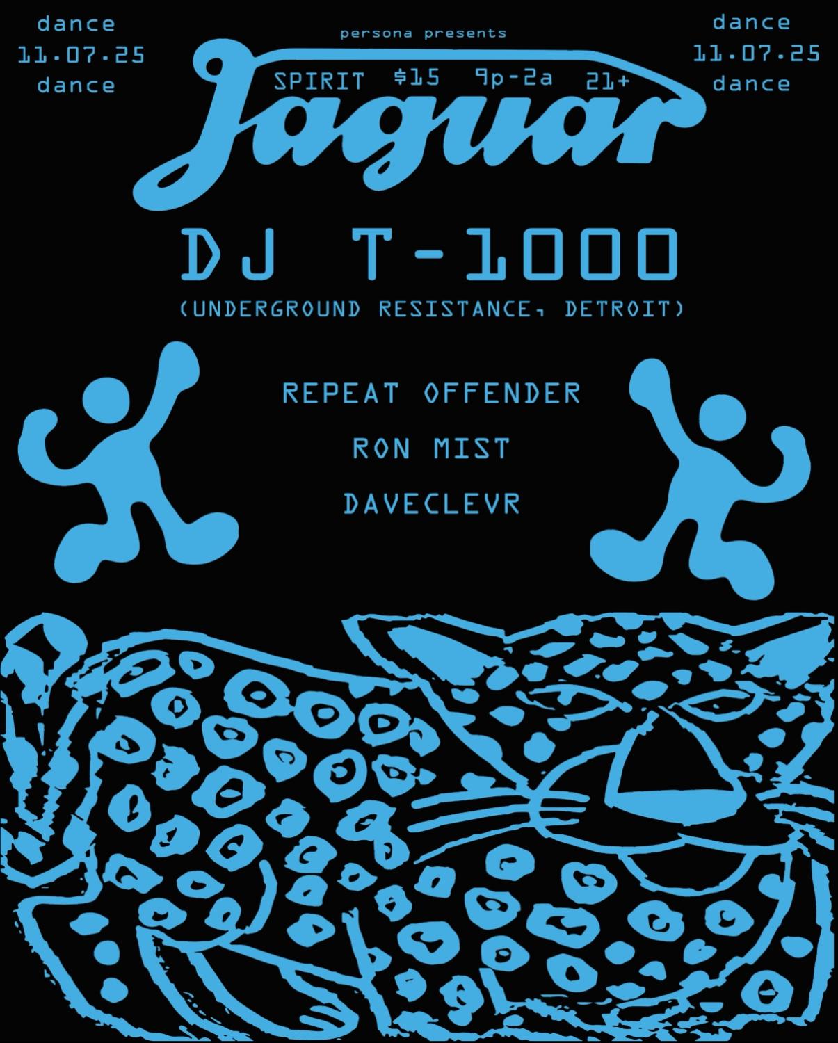 Jaguar (With Special Guest Dj T-1000)