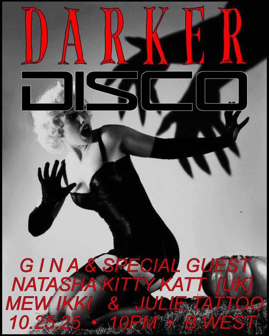 Darker Disco With Natasha Kitty Katt B2B G I N A