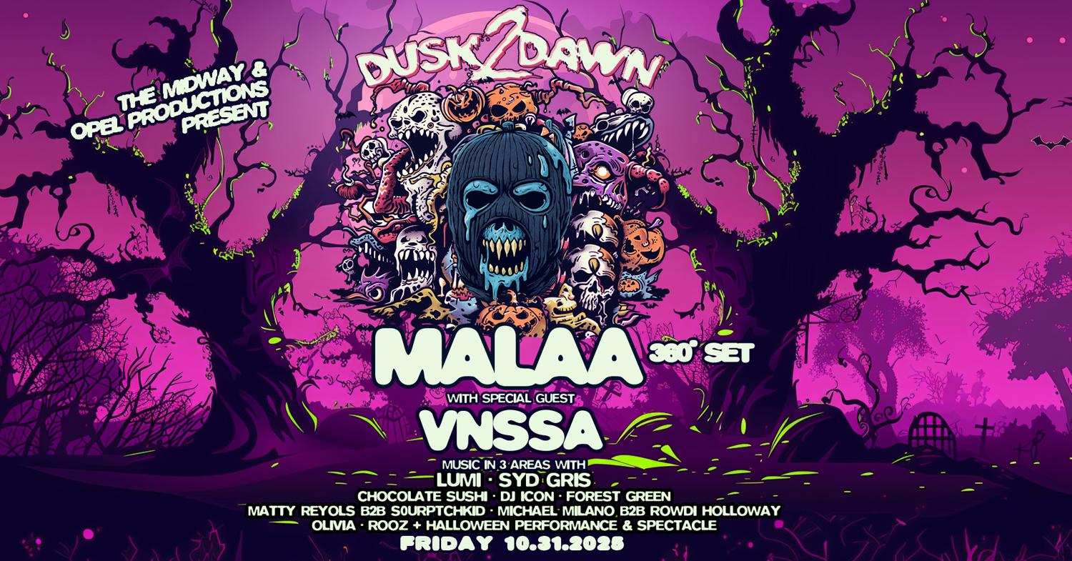 Dusk2Dawn: Malaa