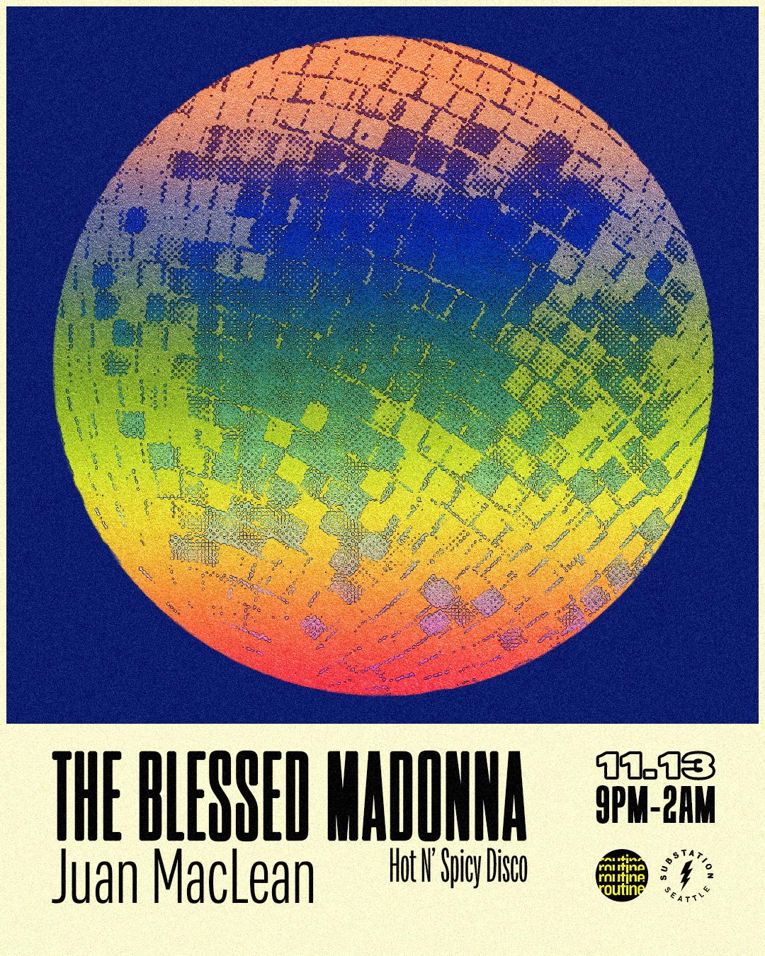 Routine: The Blessed Madonna & Juan Maclean