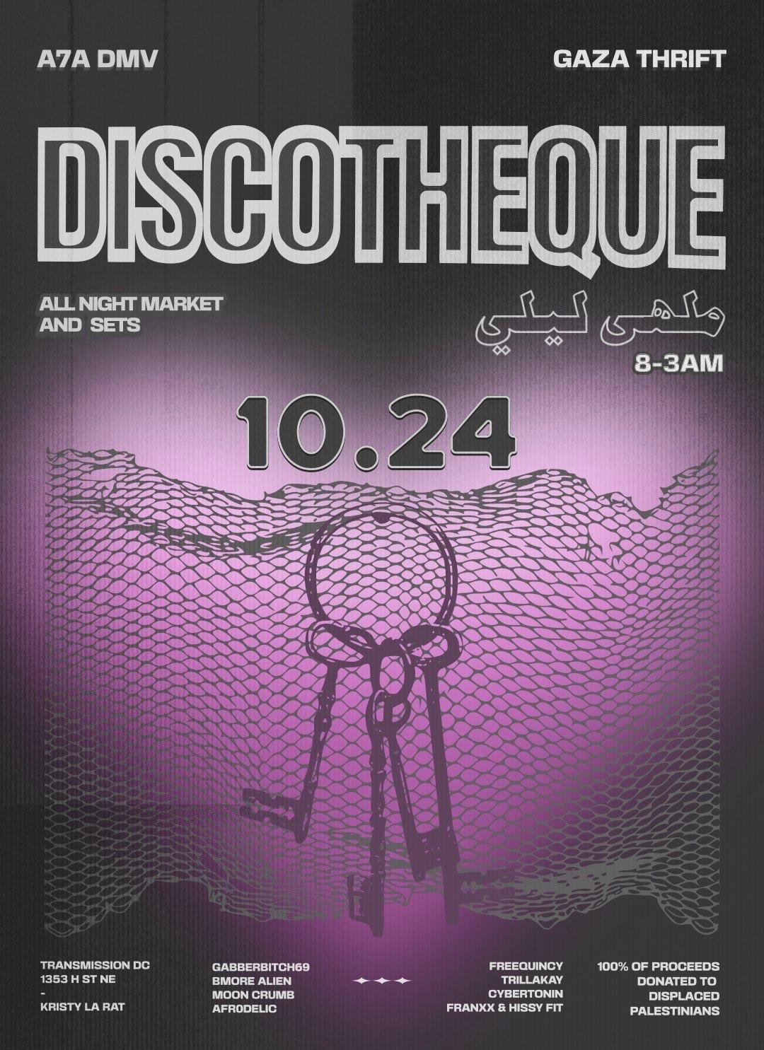 A7A X Gaza Thrift Pres. Discotheque