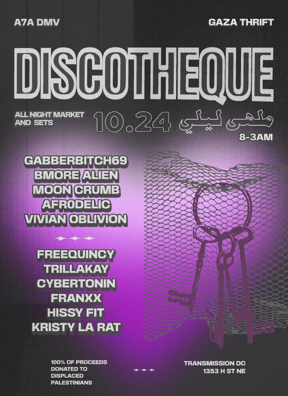 A7A X Gaza Thrift Pres. Discotheque
