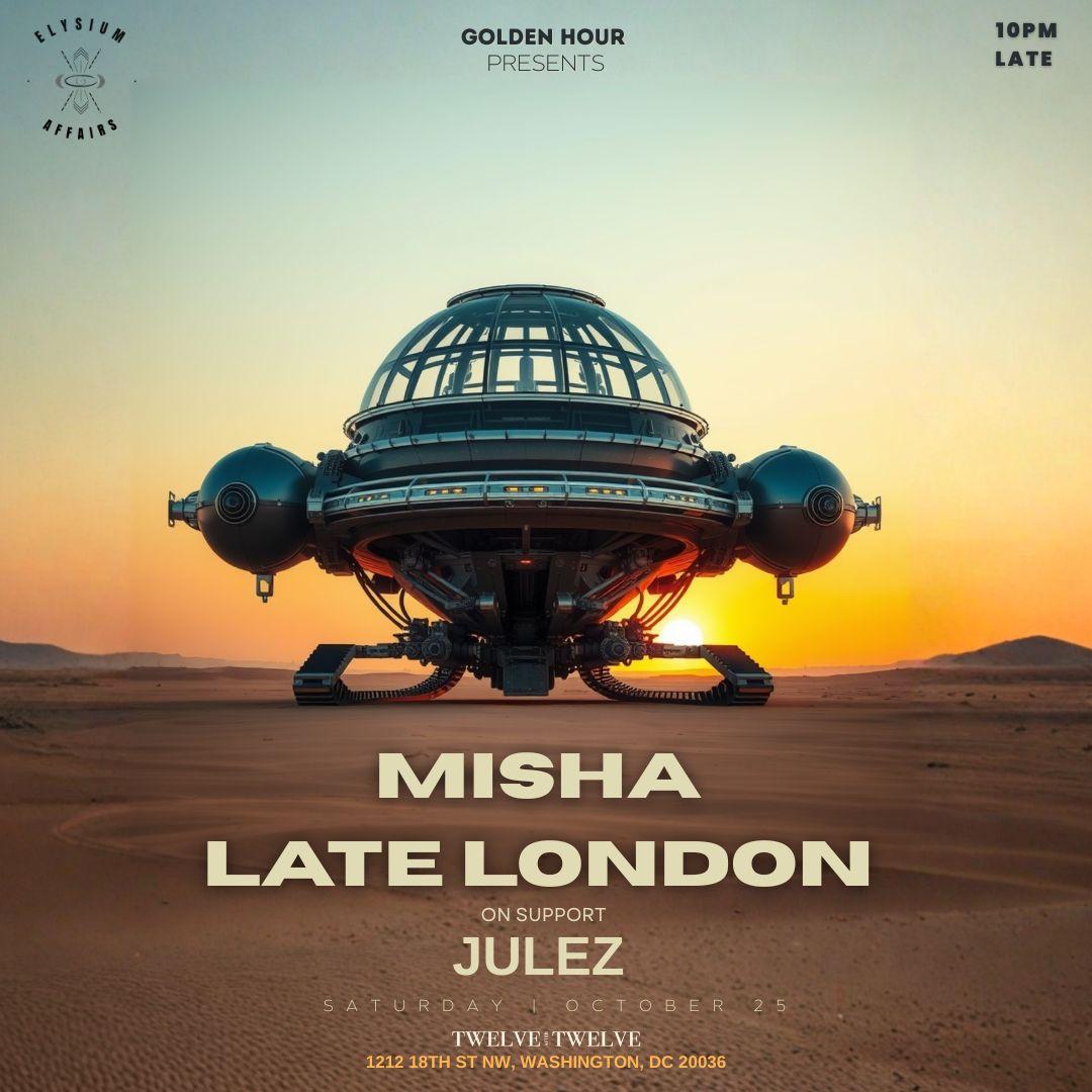 Misha - Late London - Julez