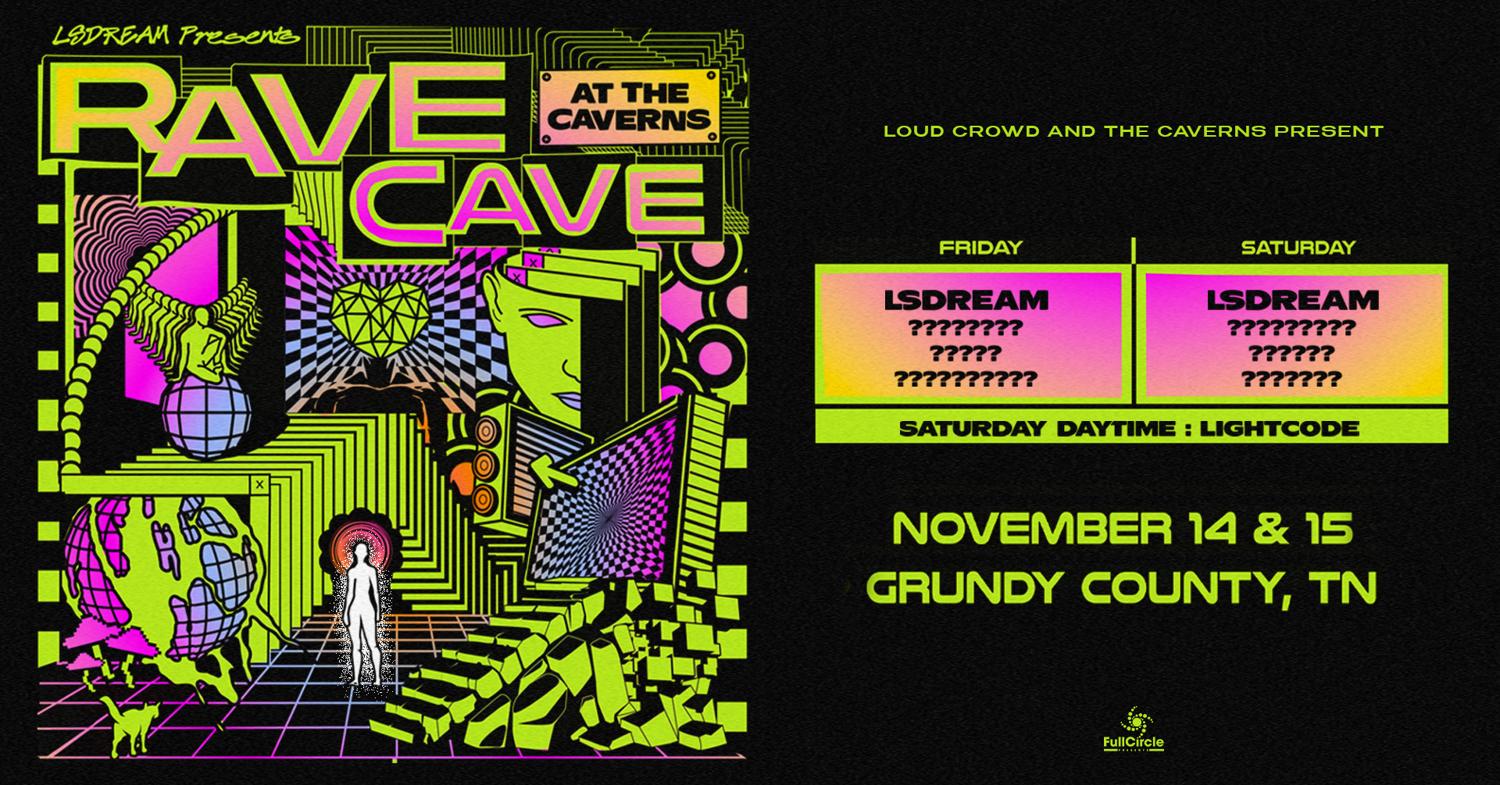 Lsdream - Rave Cave In The Caverns