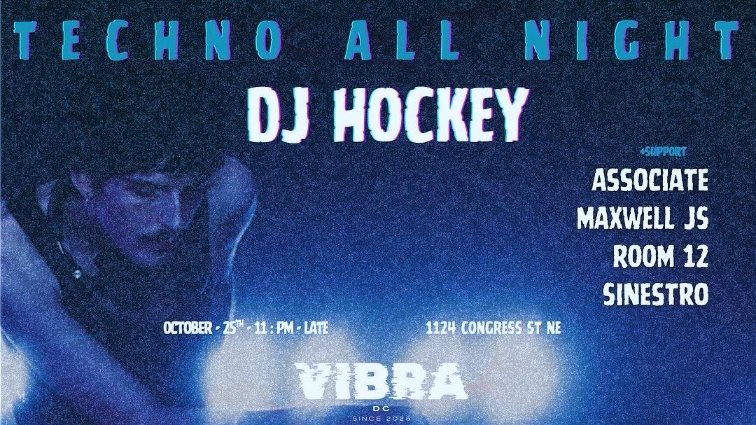 Techno All Night : Dj Hockey (After-Hours)