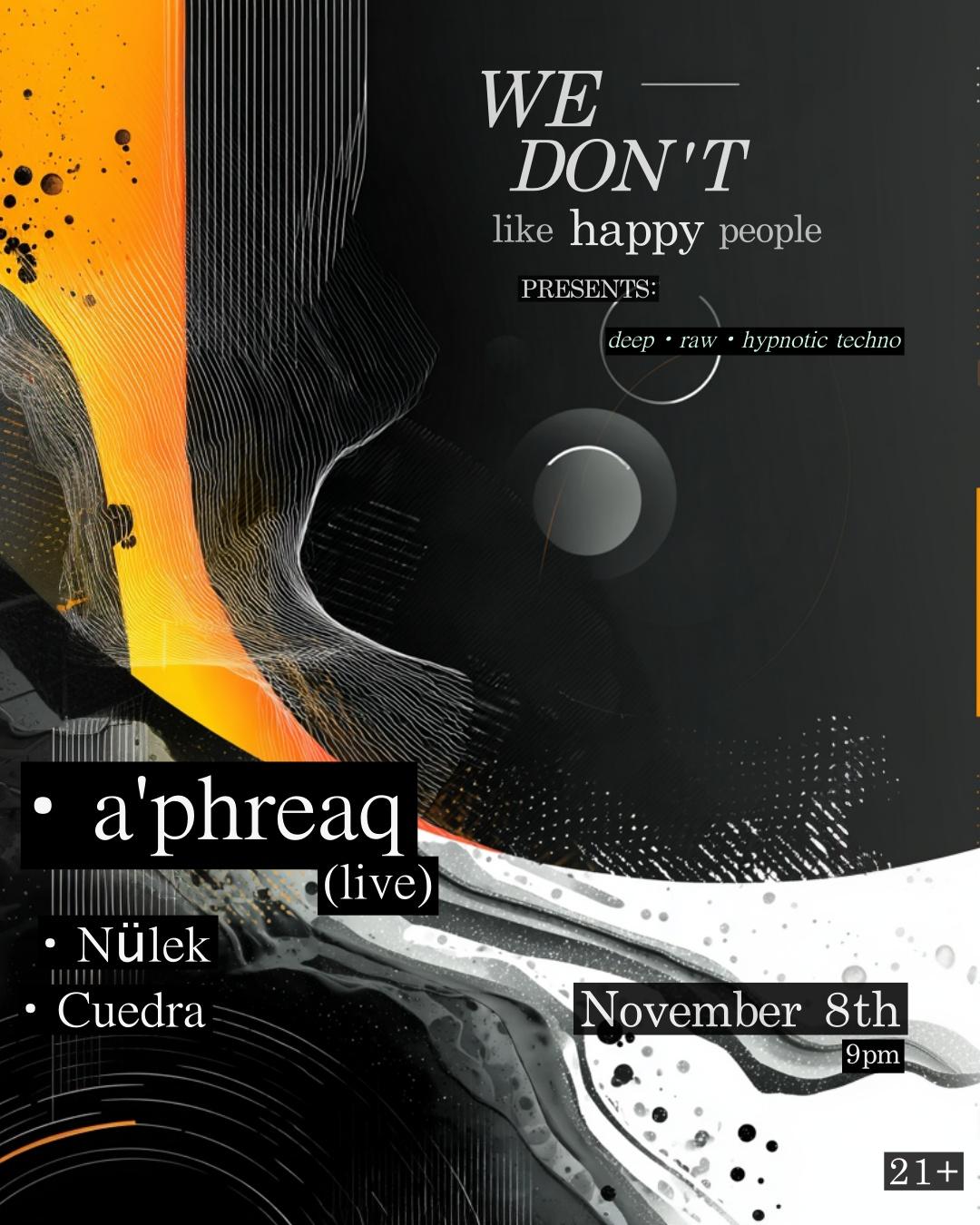 We Don'T Like Happy People