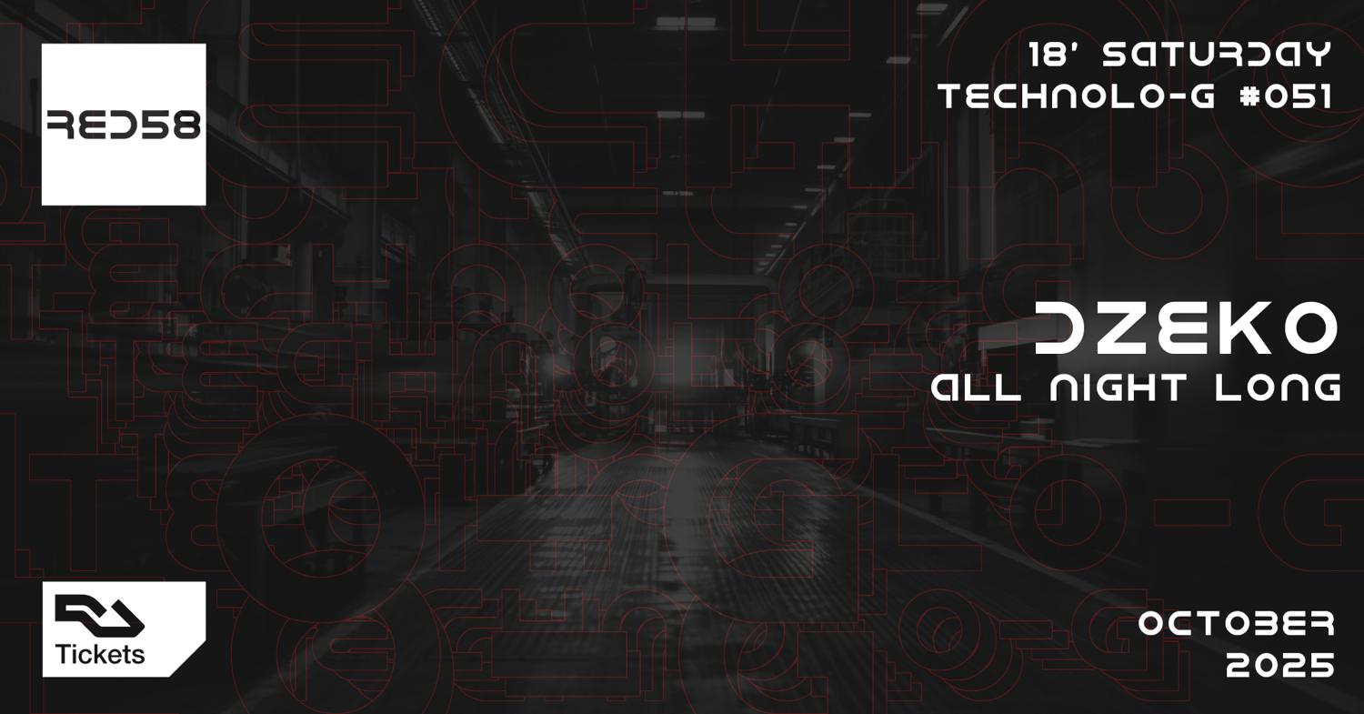 Technolo-G #051 With Dzeko All Night Long