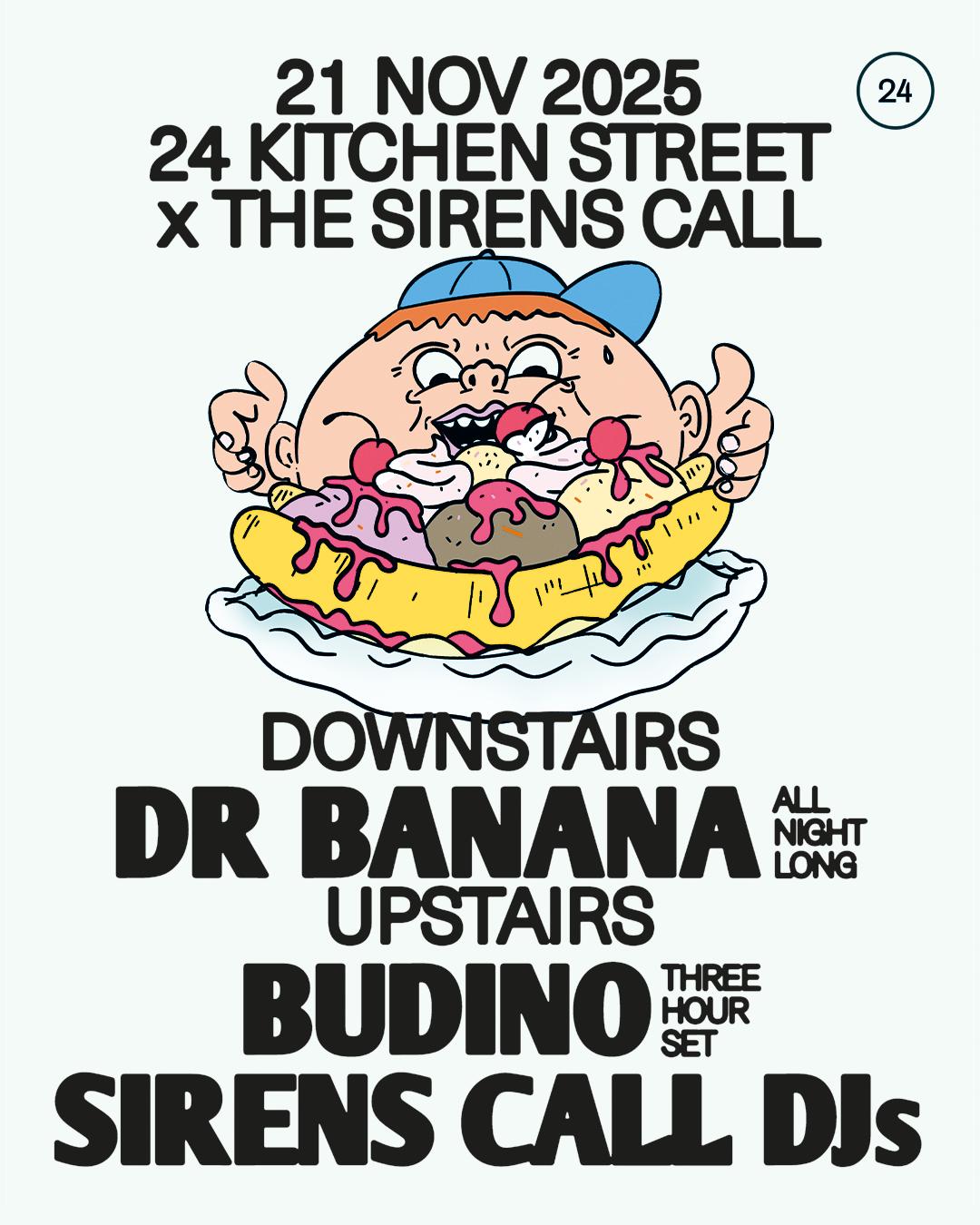 Ks X The Sirens Call: Dr Banana, Budino, Love Machine