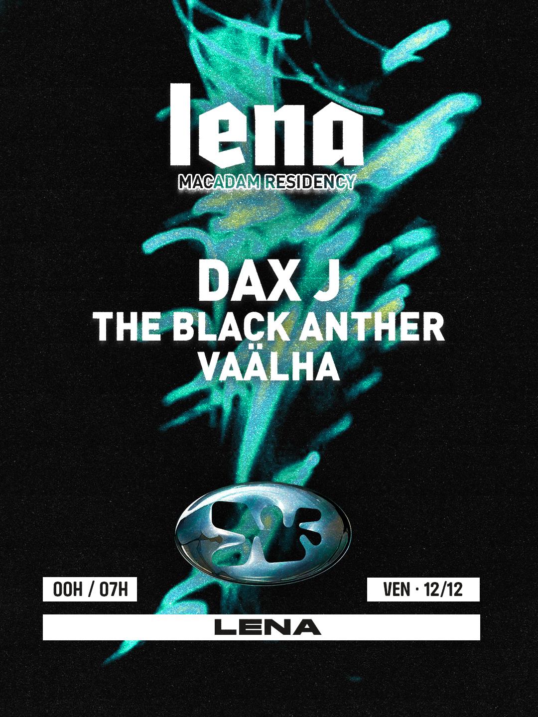 Lena - Macadam - Dax J, Vaälha, The Black Anther