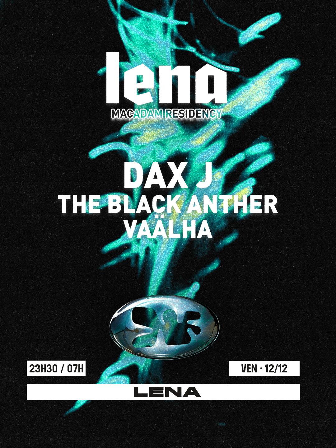 Lena - Macadam - Dax J, Vaälha, The Black Anther