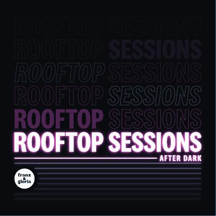 Rooftop Sessions: After Dark