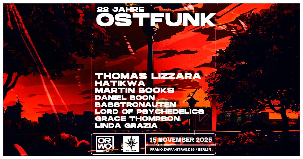 22 Jahre Ostfunk W./ Thomas Lizzara, Martin Books, Hatikwa, Daniel Boon, Basstronauten Uvm