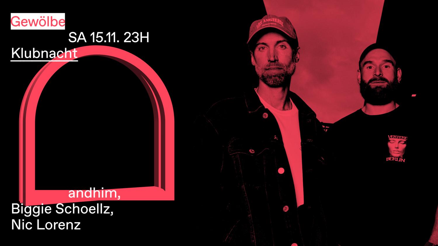 Klubnacht With Andhim, Biggie Schoellz, Nic Lorenz