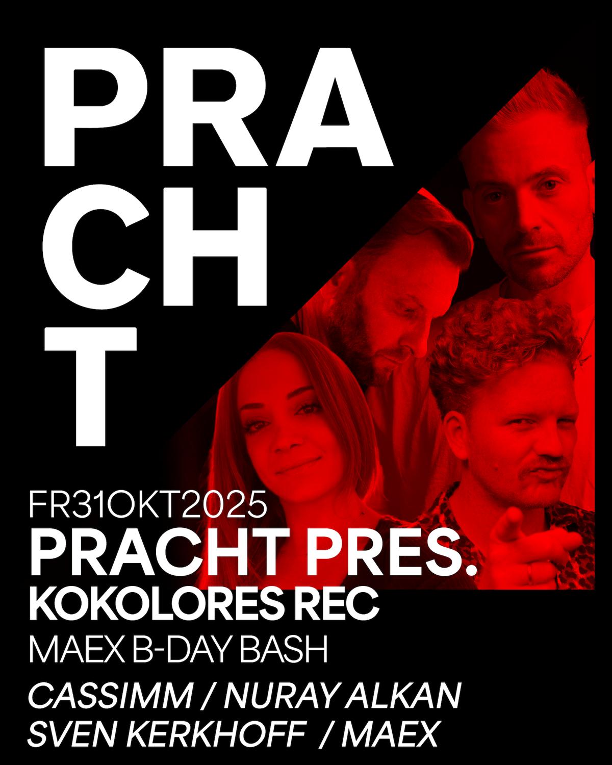 Pracht Pres. Kokolores Rec With Cassimm, Nuray Alkan B2B Sven Kerkhoff, Maex