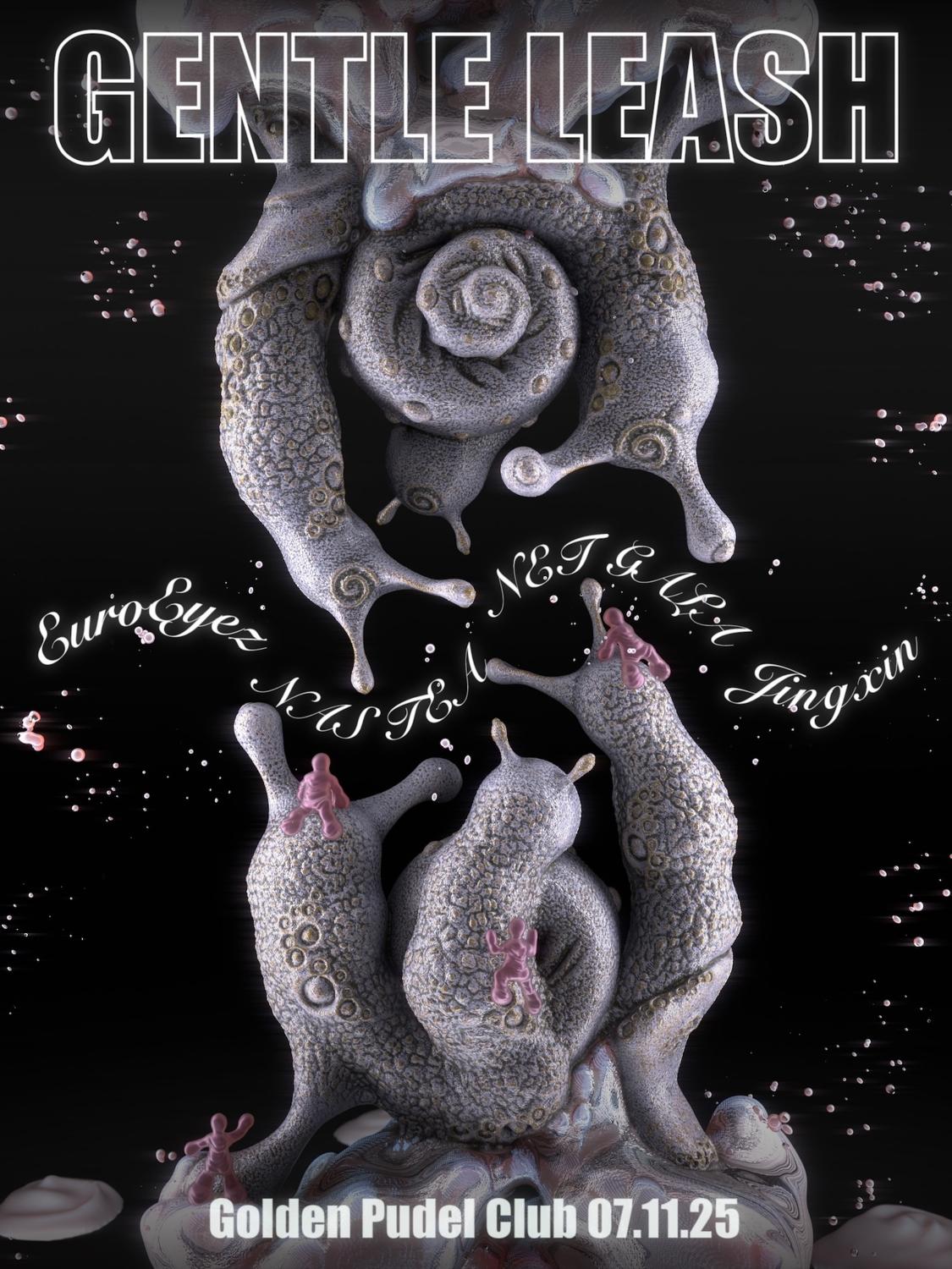 Gentle Leash With Net Gala, Nas Tea, Jingxin, Euroeyez