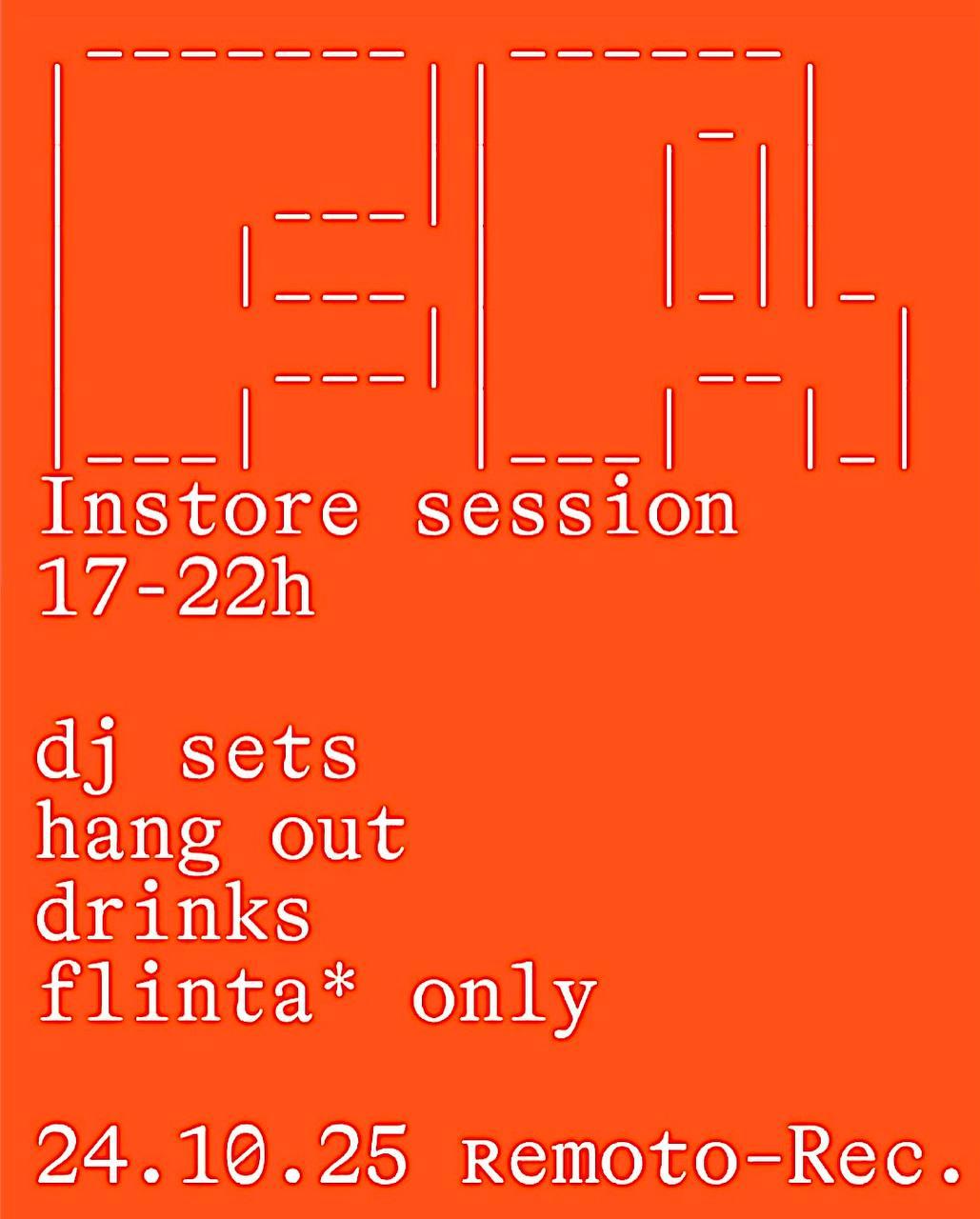Instore Session – Flinta* Only