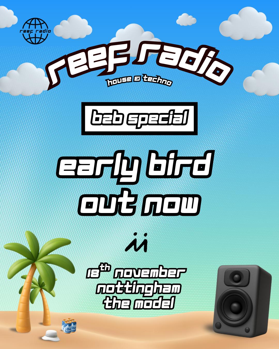 Reef Radio: B2B Special