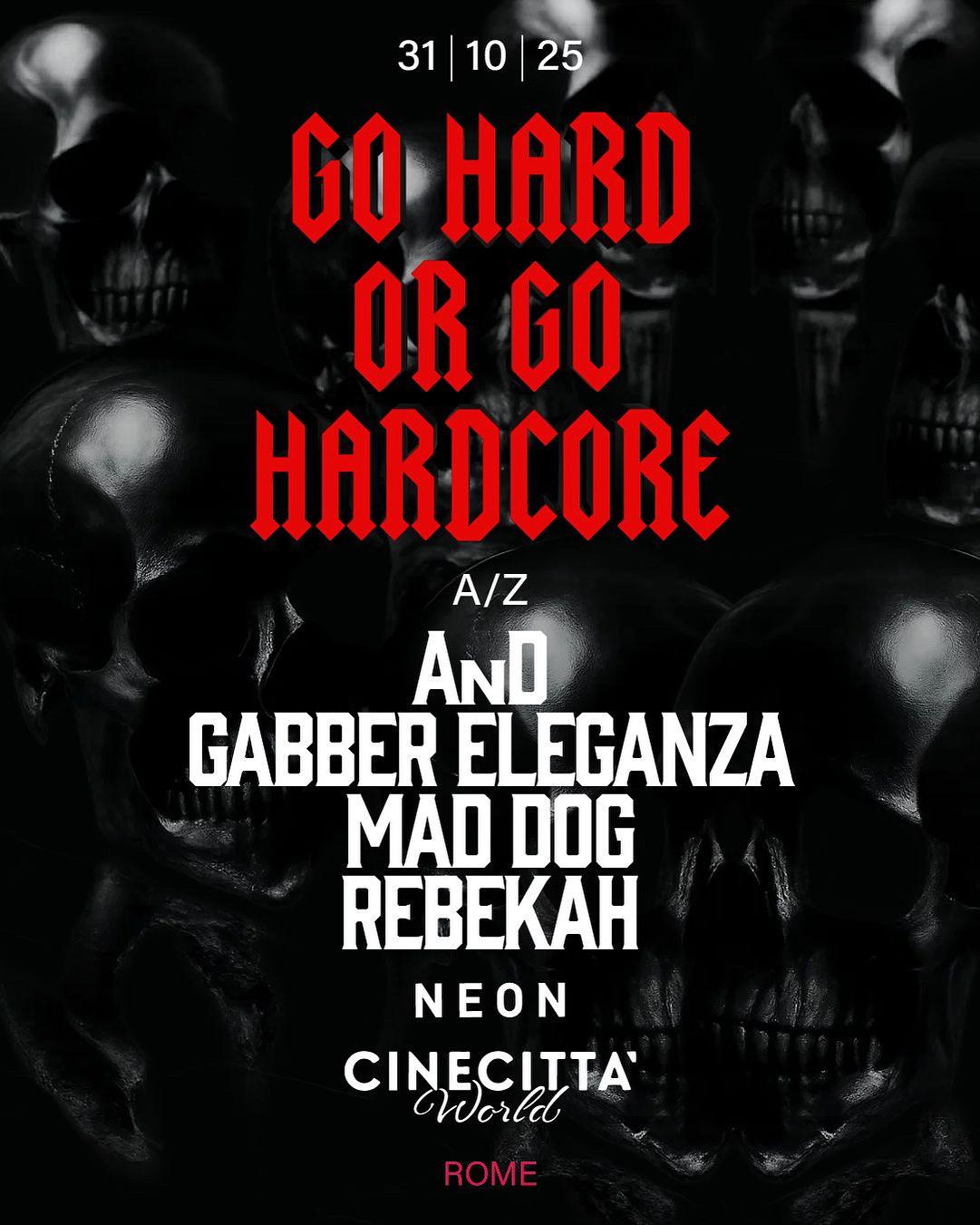 Go Hard Or Go Hardcore At Cinecitta World