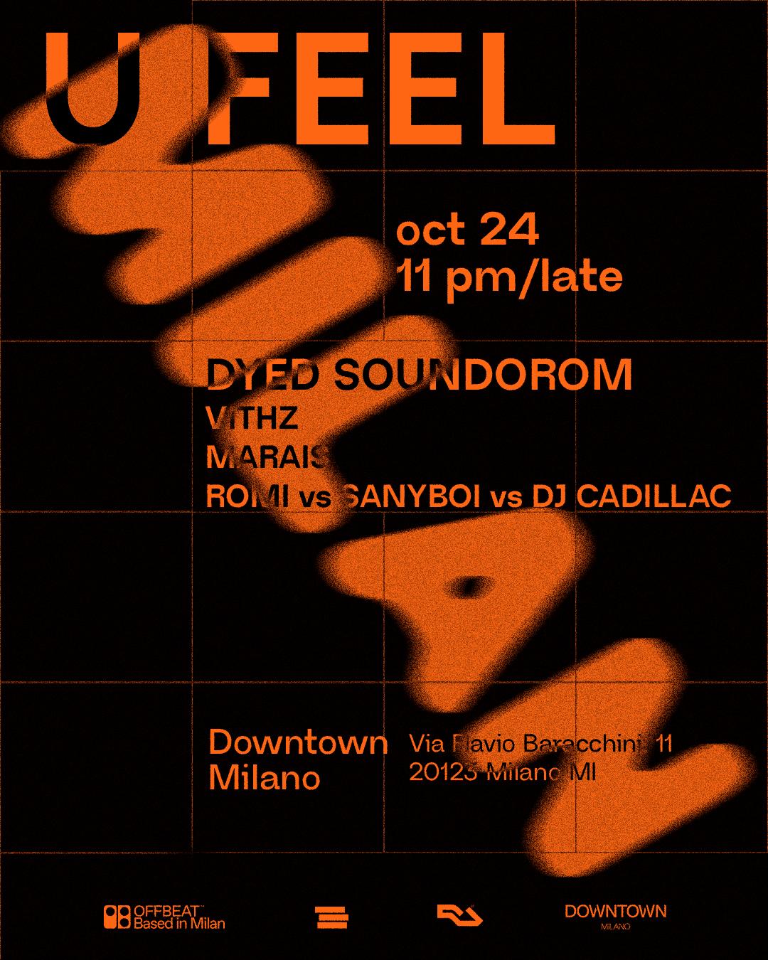 U Feel With Dyed Soundorom