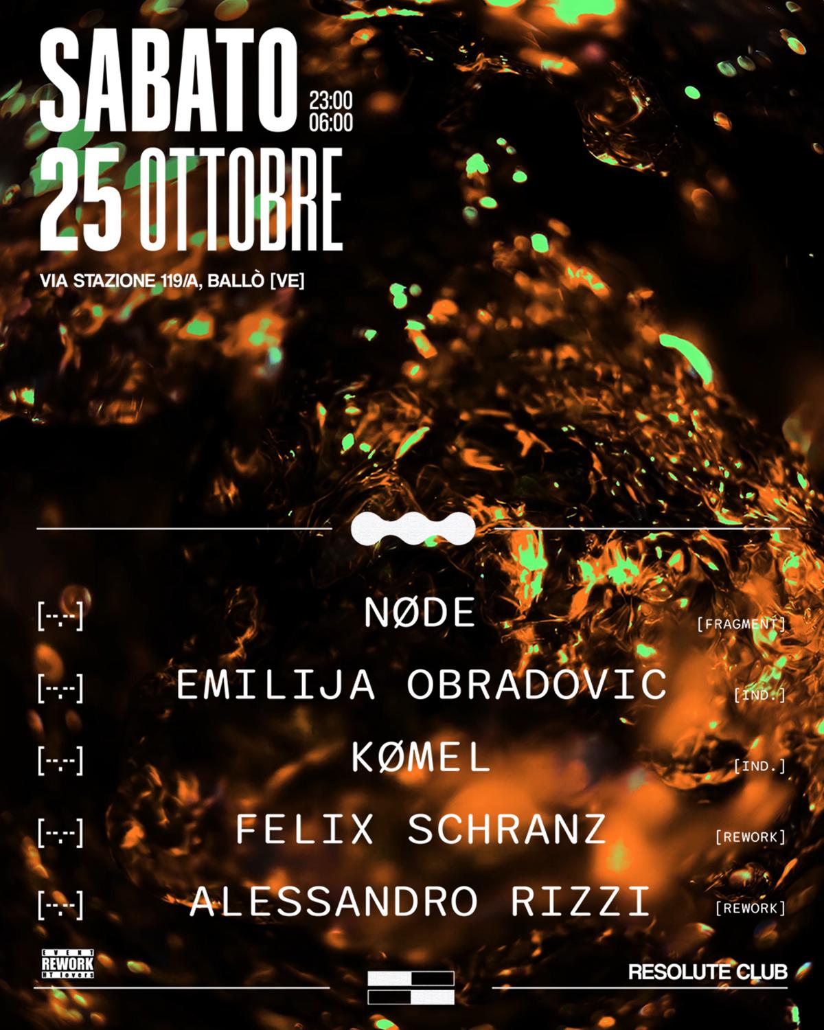 Rework - W/Nøde, Emilija Obradovic, Kømel, Felix Schranz, Alessandro Rizzi