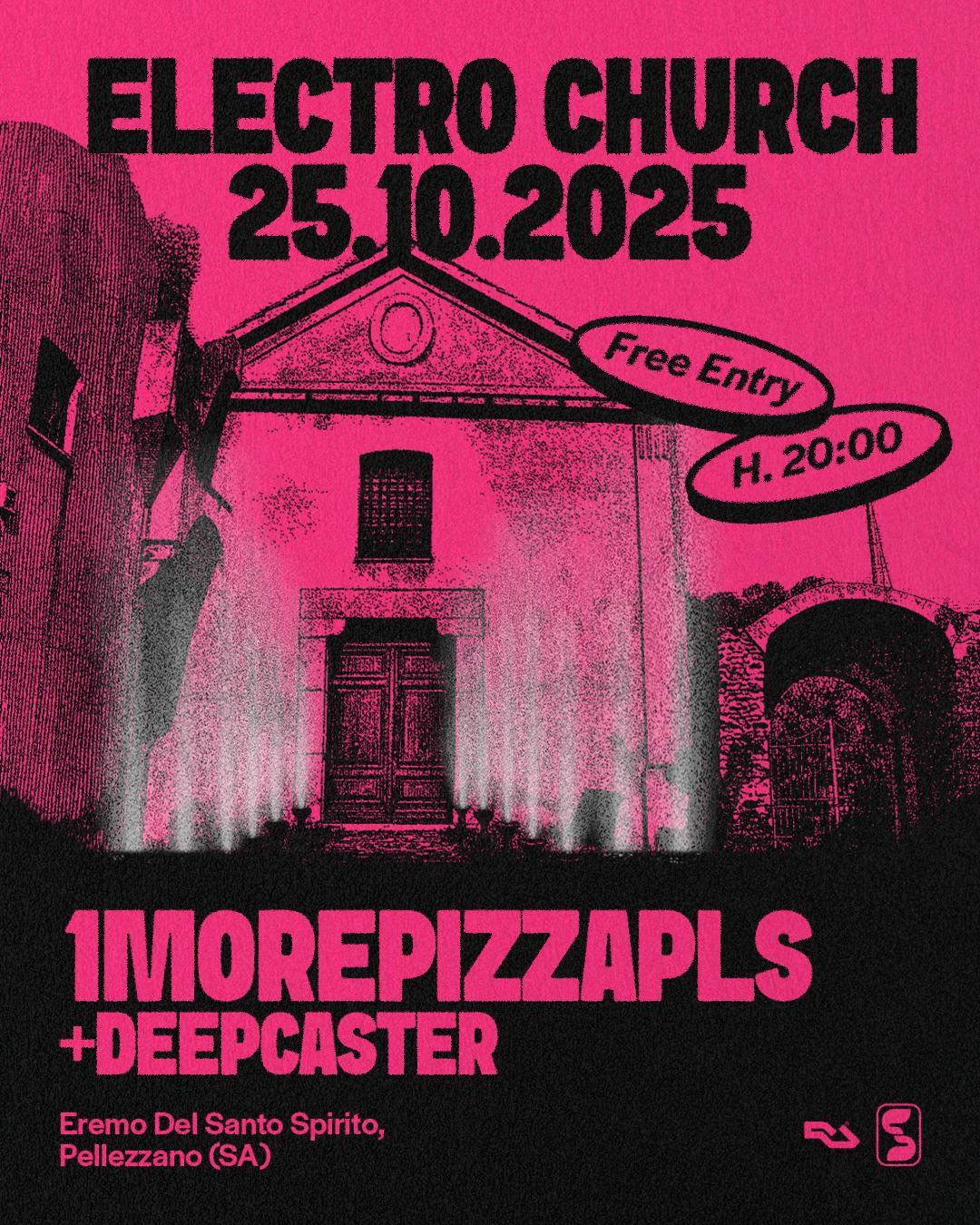 Caffedellecinque • Electro Church W/1Morepizzapls + Deepcaster